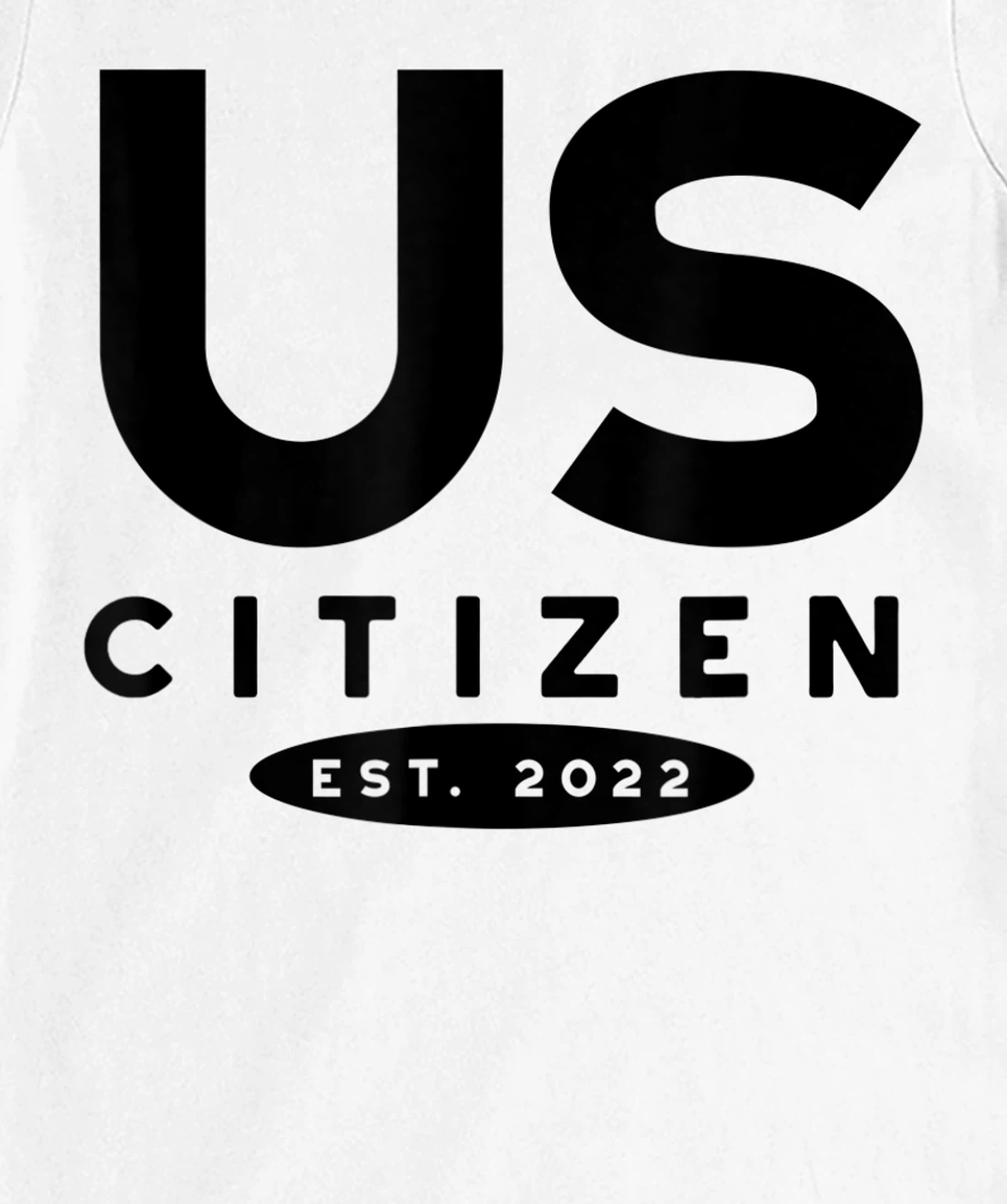 Womens US Citizen 2022, 2022 New US Citizenship T-Shirt, Kid T-Shirt and Women T-Shirt