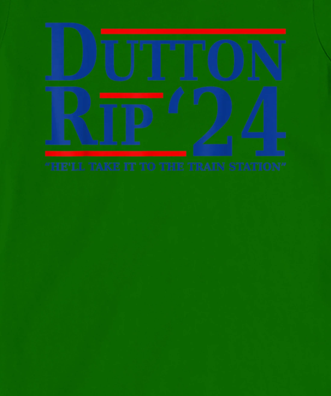 He’ll Take It To The Train Station - Dutton Rip 24 T-Shirt, Women T-Shirt