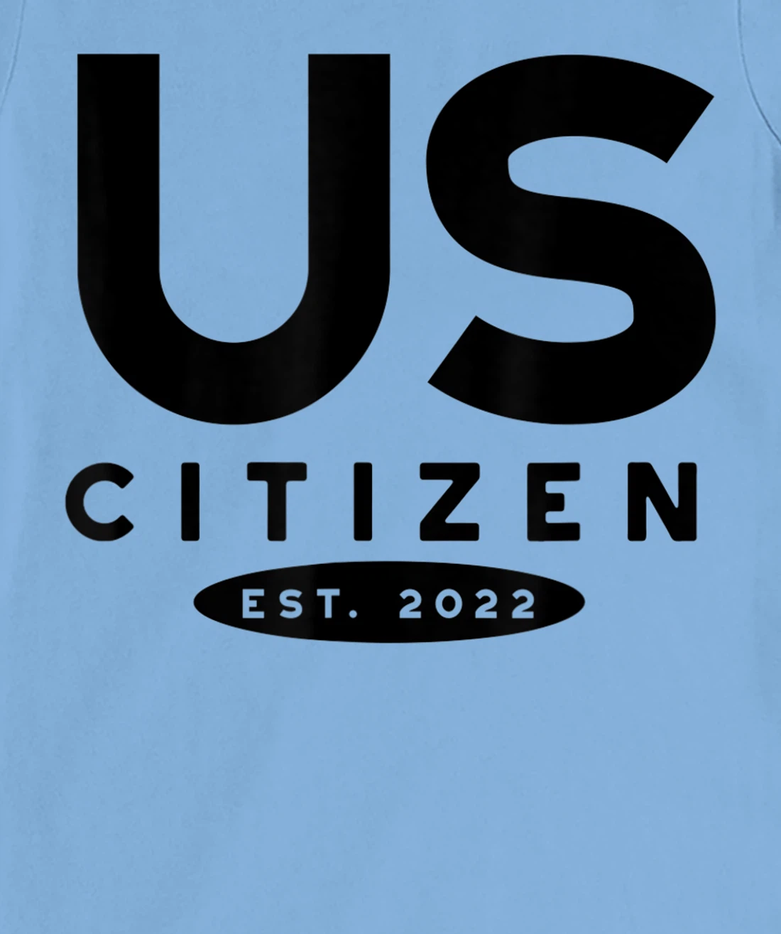 Womens US Citizen 2022, 2022 New US Citizenship T-Shirt, Kid T-Shirt and Women T-Shirt