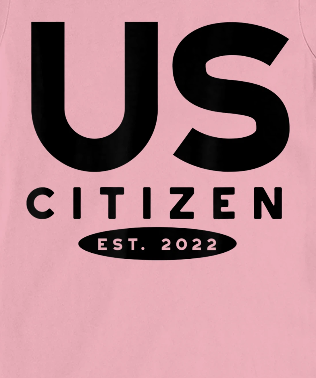 Womens US Citizen 2022, 2022 New US Citizenship T-Shirt, Kid T-Shirt and Women T-Shirt