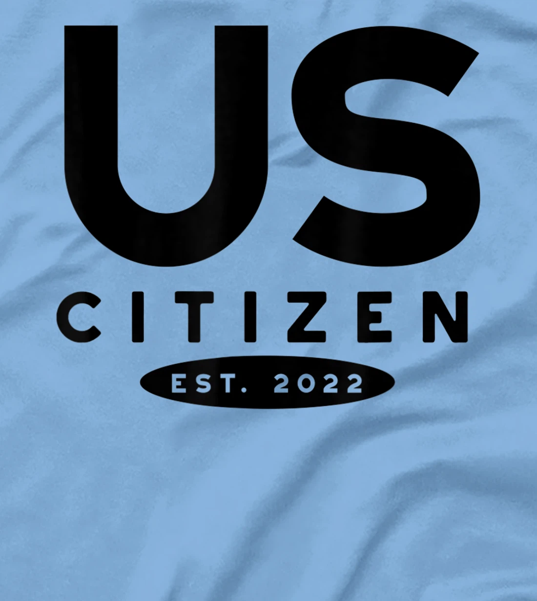 Womens US Citizen 2022, 2022 New US Citizenship T-Shirt, Kid T-Shirt and Women T-Shirt