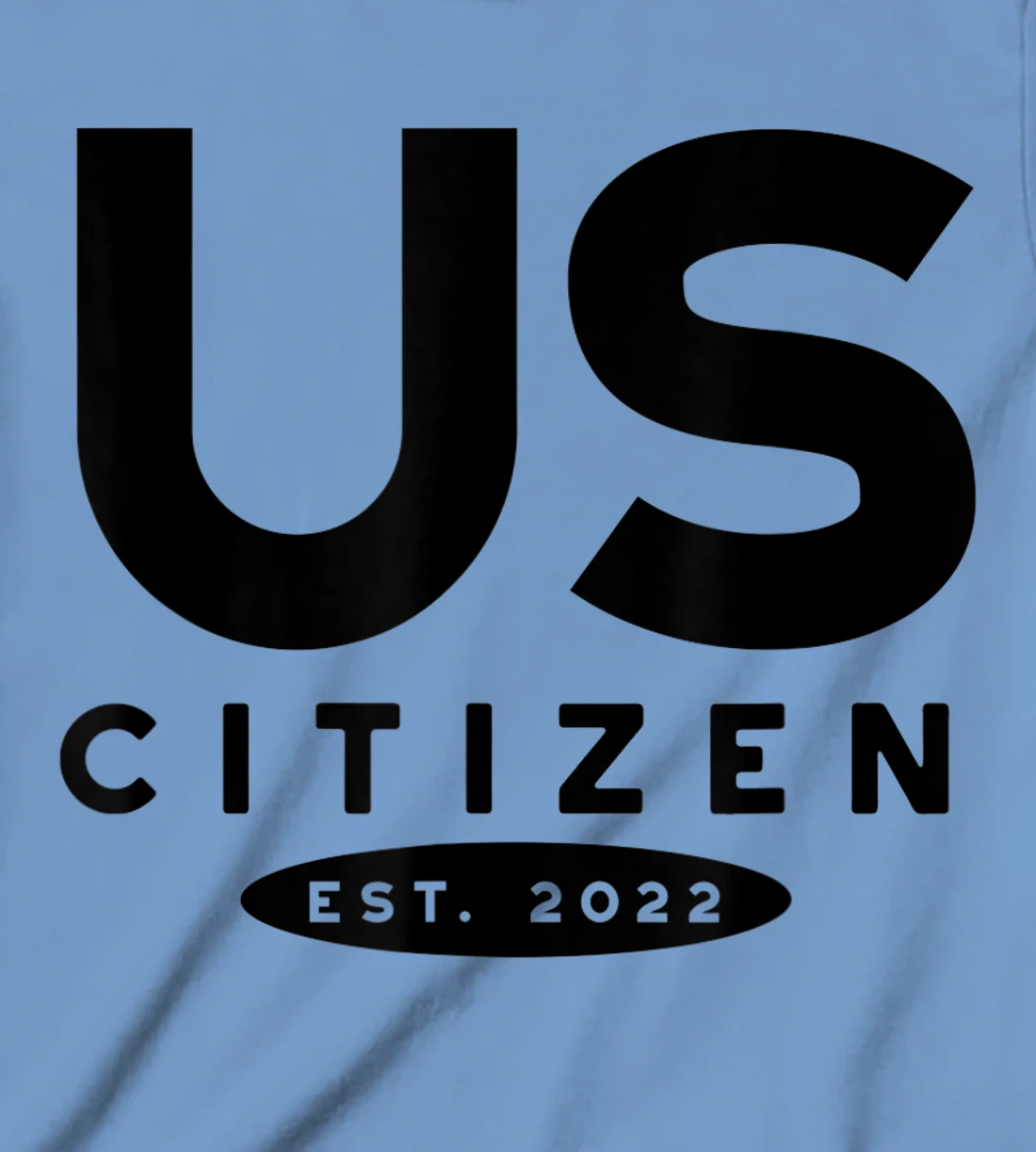 Womens US Citizen 2022, 2022 New US Citizenship T-Shirt, Kid T-Shirt and Women T-Shirt