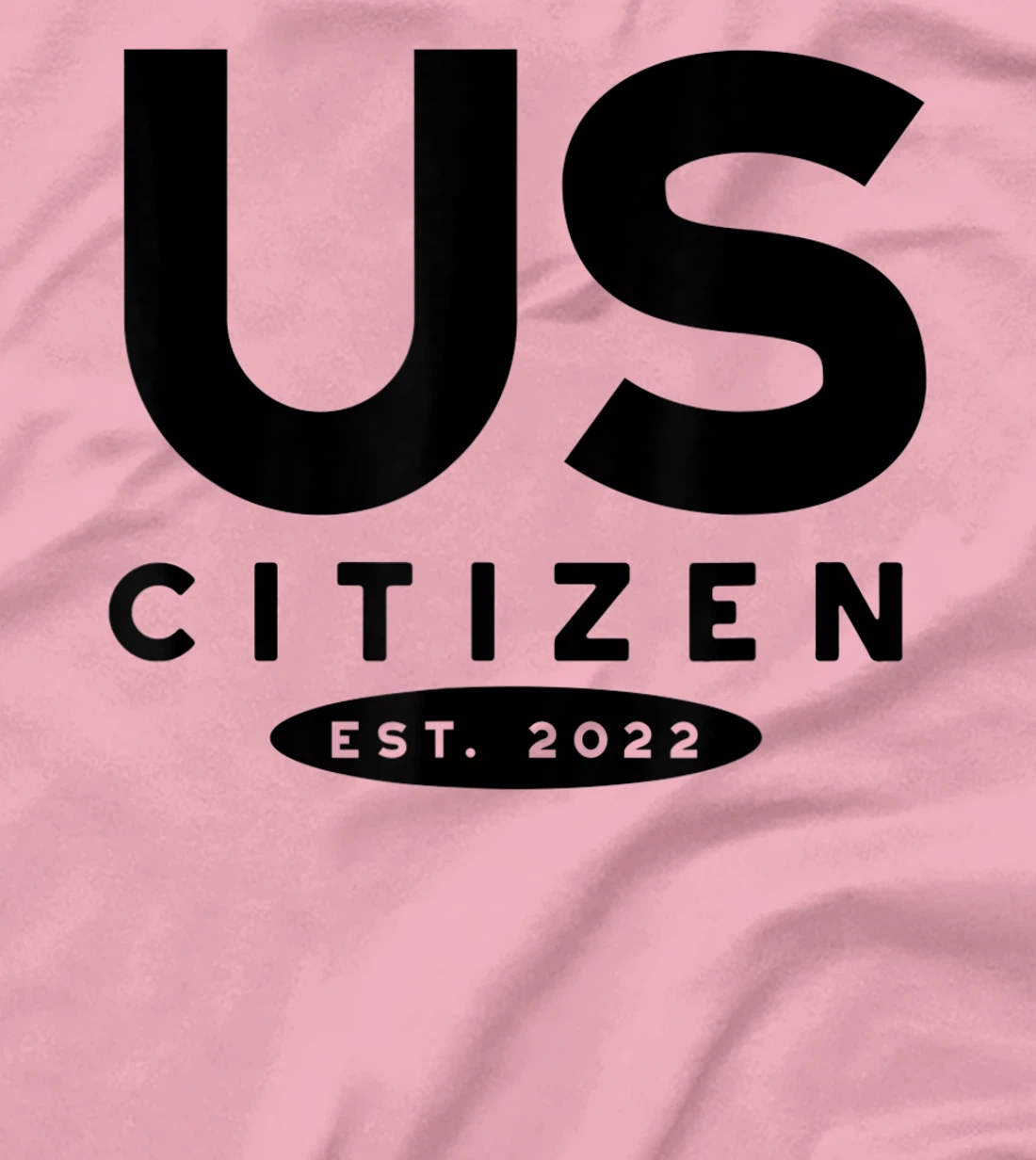 Womens US Citizen 2022, 2022 New US Citizenship T-Shirt, Kid T-Shirt and Women T-Shirt
