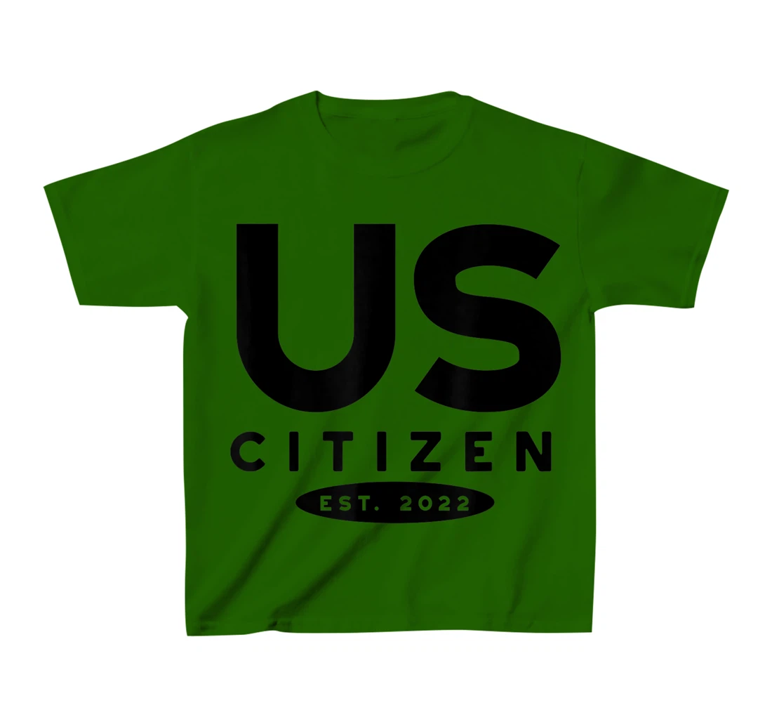 Womens US Citizen 2022, 2022 New US Citizenship T-Shirt, Kid T-Shirt and Women T-Shirt