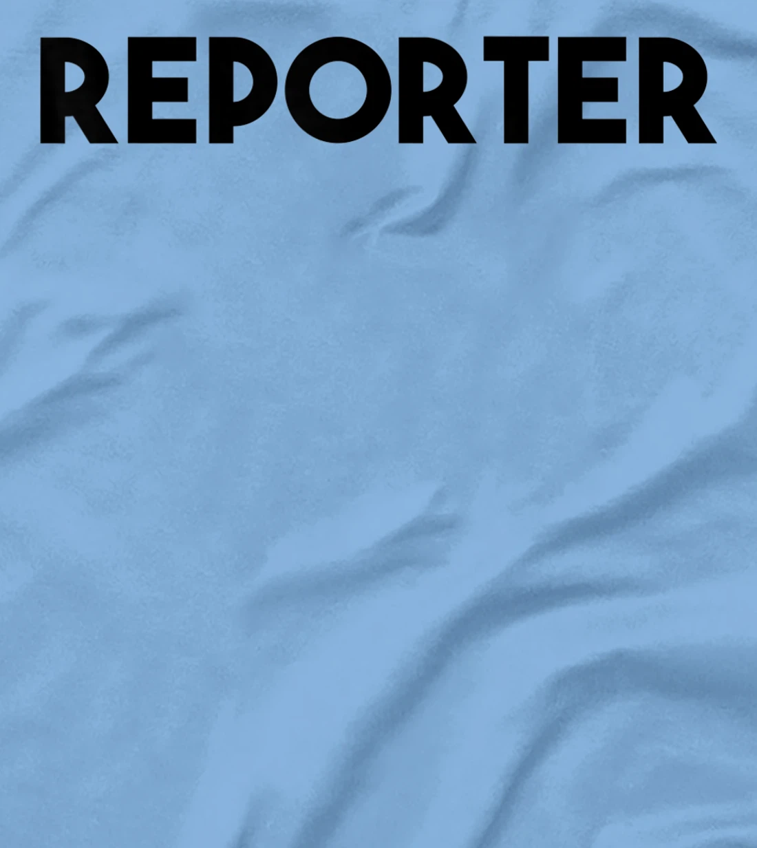 Reporter T-Shirt, Kid T-Shirt and Women T-Shirt