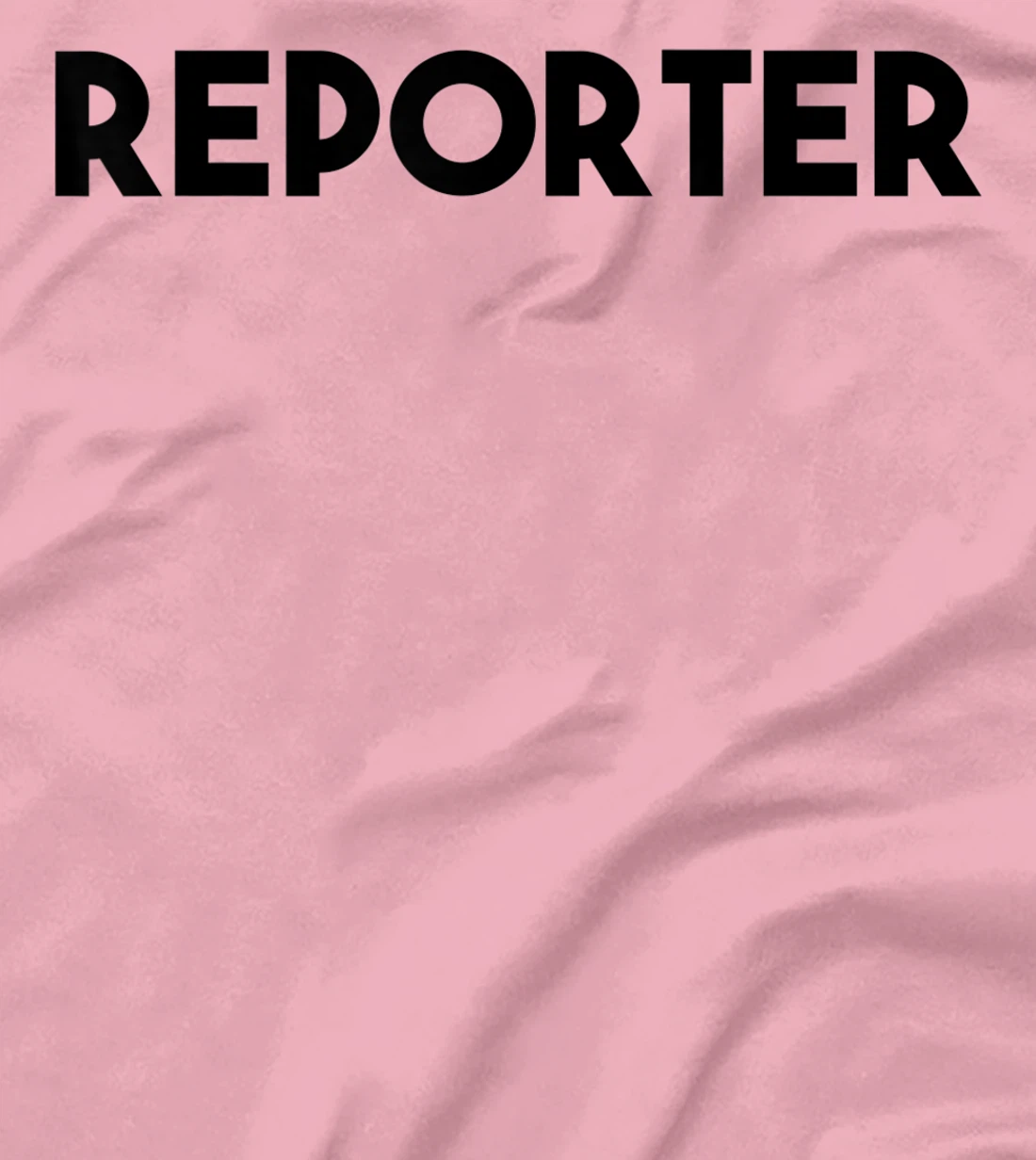 Reporter T-Shirt, Kid T-Shirt and Women T-Shirt