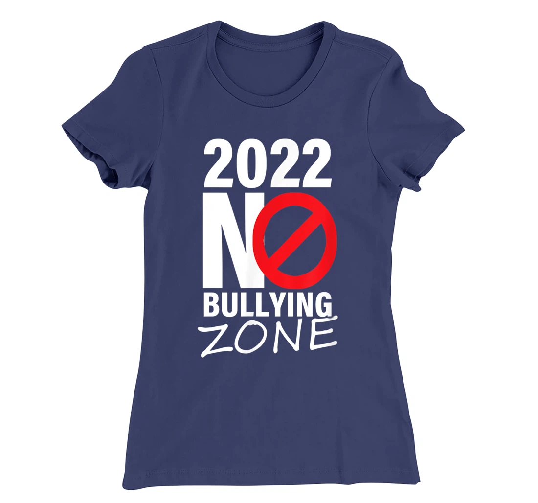 2022 no bullying anti bullying T-Shirt, Women T-Shirt
