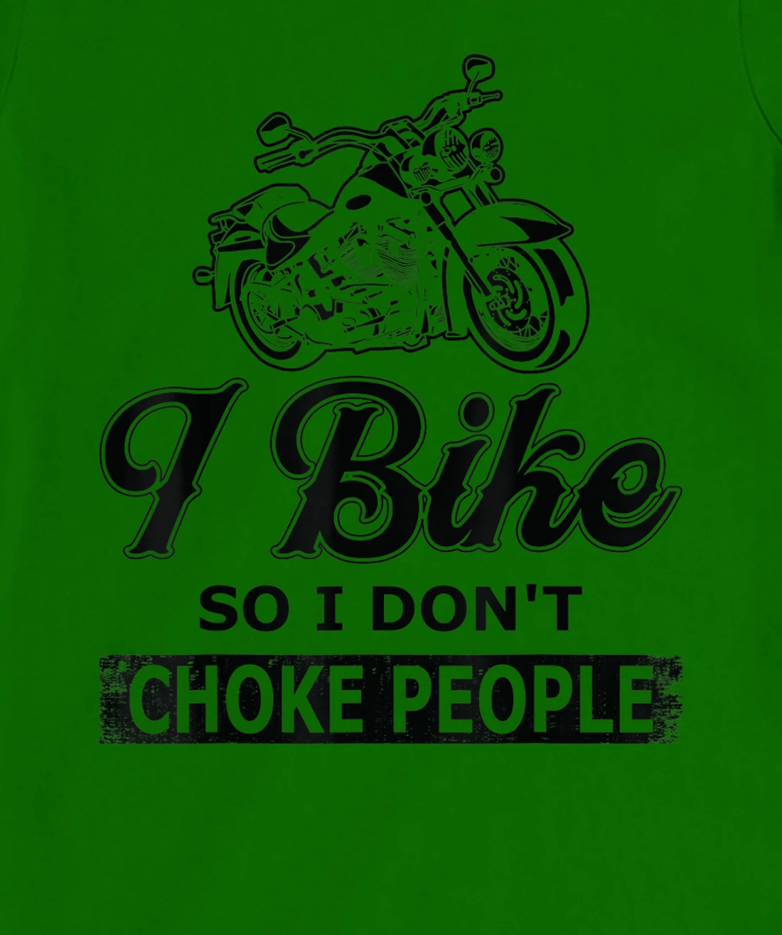 Womens I Bike So I Dont Choke People - Biking T-Shirt, Women T-Shirt