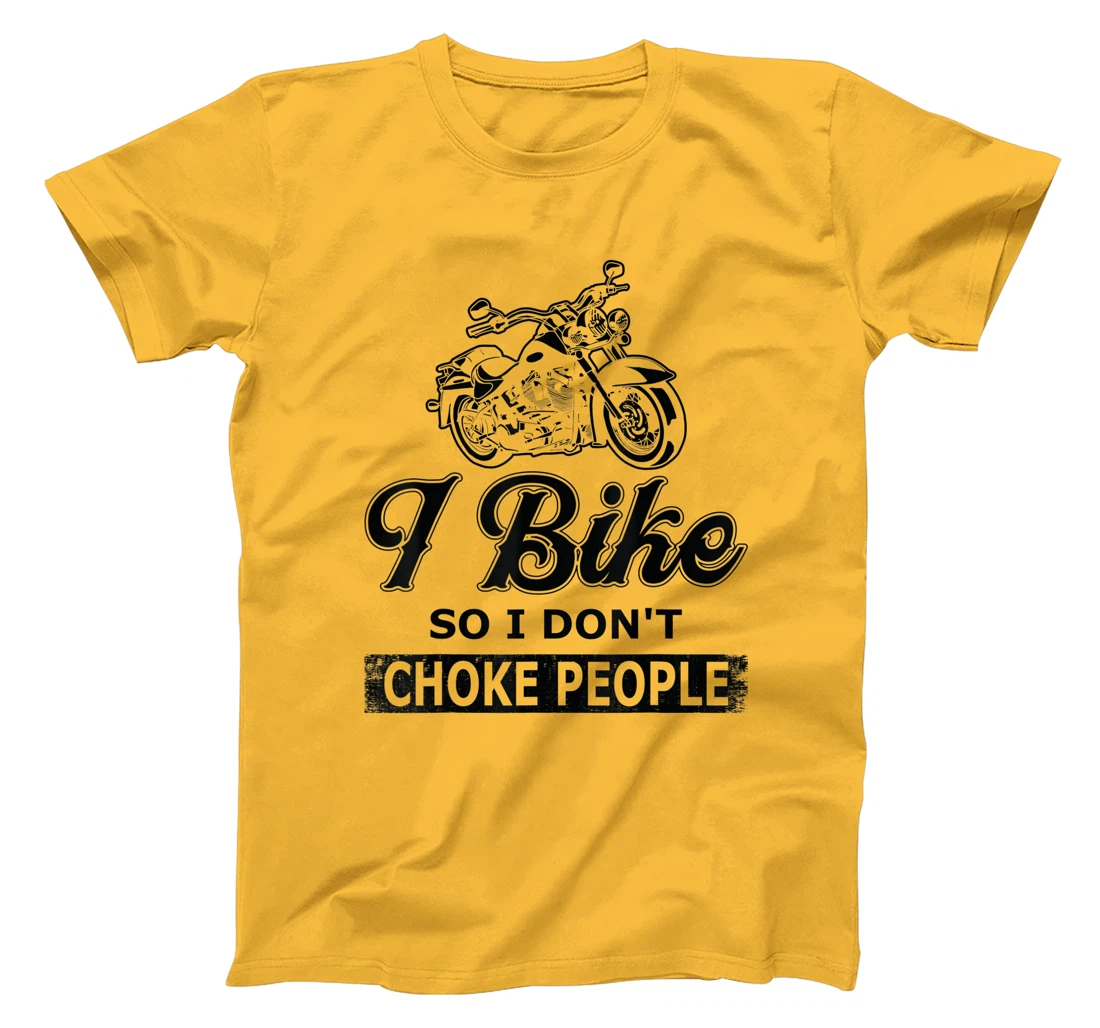 Womens I Bike So I Dont Choke People - Biking T-Shirt, Women T-Shirt