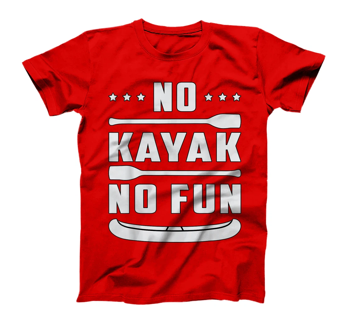 No Kayak No Fun Paddle Kayaking Canoe Paddling Retro Kayak T-Shirt, Women T-Shirt