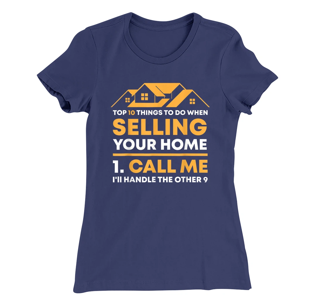 Call Me Real Estate Agent Gift Funny Realtor Investor Broker T-Shirt, Women T-Shirt