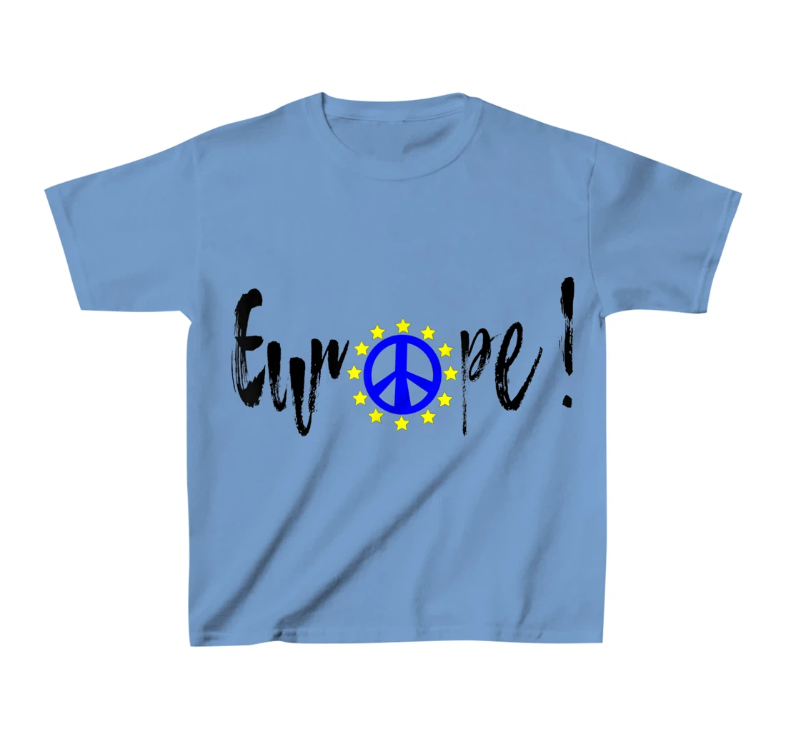 Womens Europe = Peace / Europe = Peace T-Shirt, Kid T-Shirt and Women T-Shirt