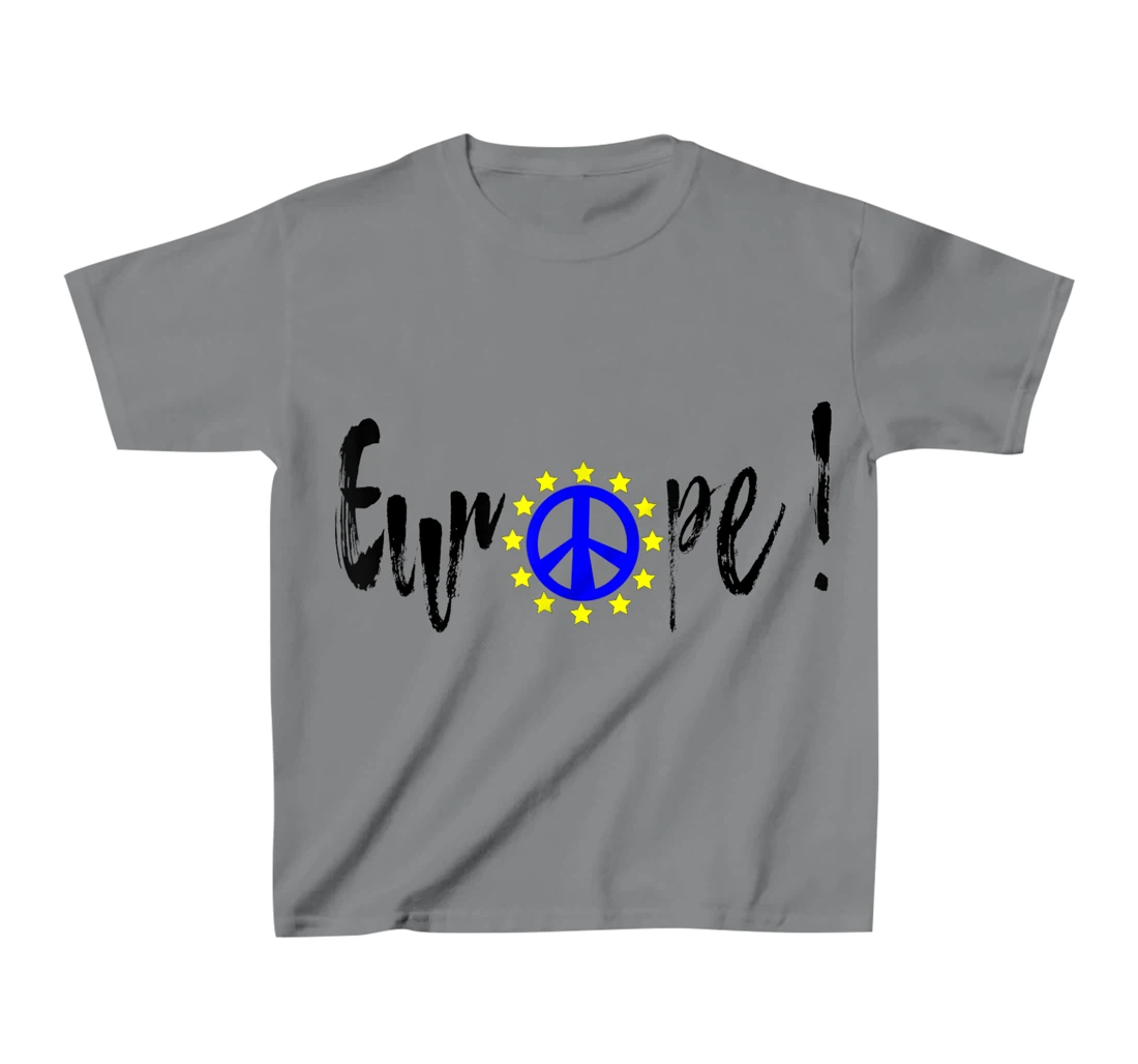 Womens Europe = Peace / Europe = Peace T-Shirt, Kid T-Shirt and Women T-Shirt