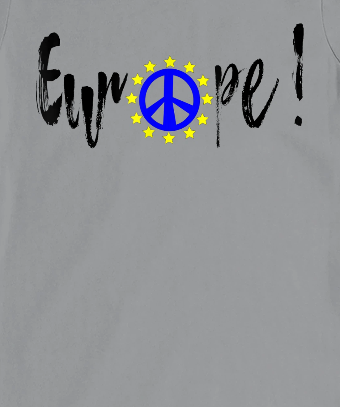 Womens Europe = Peace / Europe = Peace T-Shirt, Kid T-Shirt and Women T-Shirt