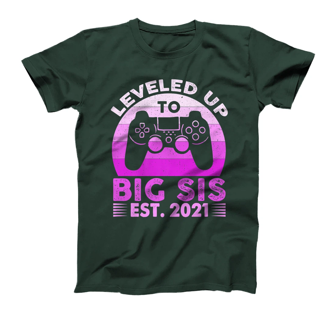 I Leveled Up To Big Sis Est 2021 Promoted To Big Sister Gift T-Shirt, Kid T-Shirt and Women T-Shirt