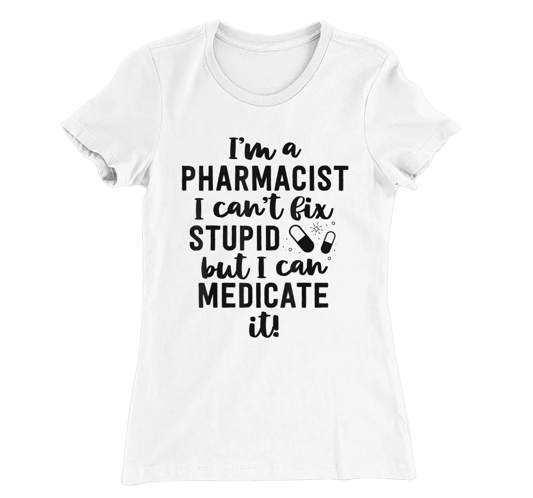 Womens Pharmacist Gifts Funny Pharmacy Technician Gifts Pharm D T-Shirt, Women T-Shirt