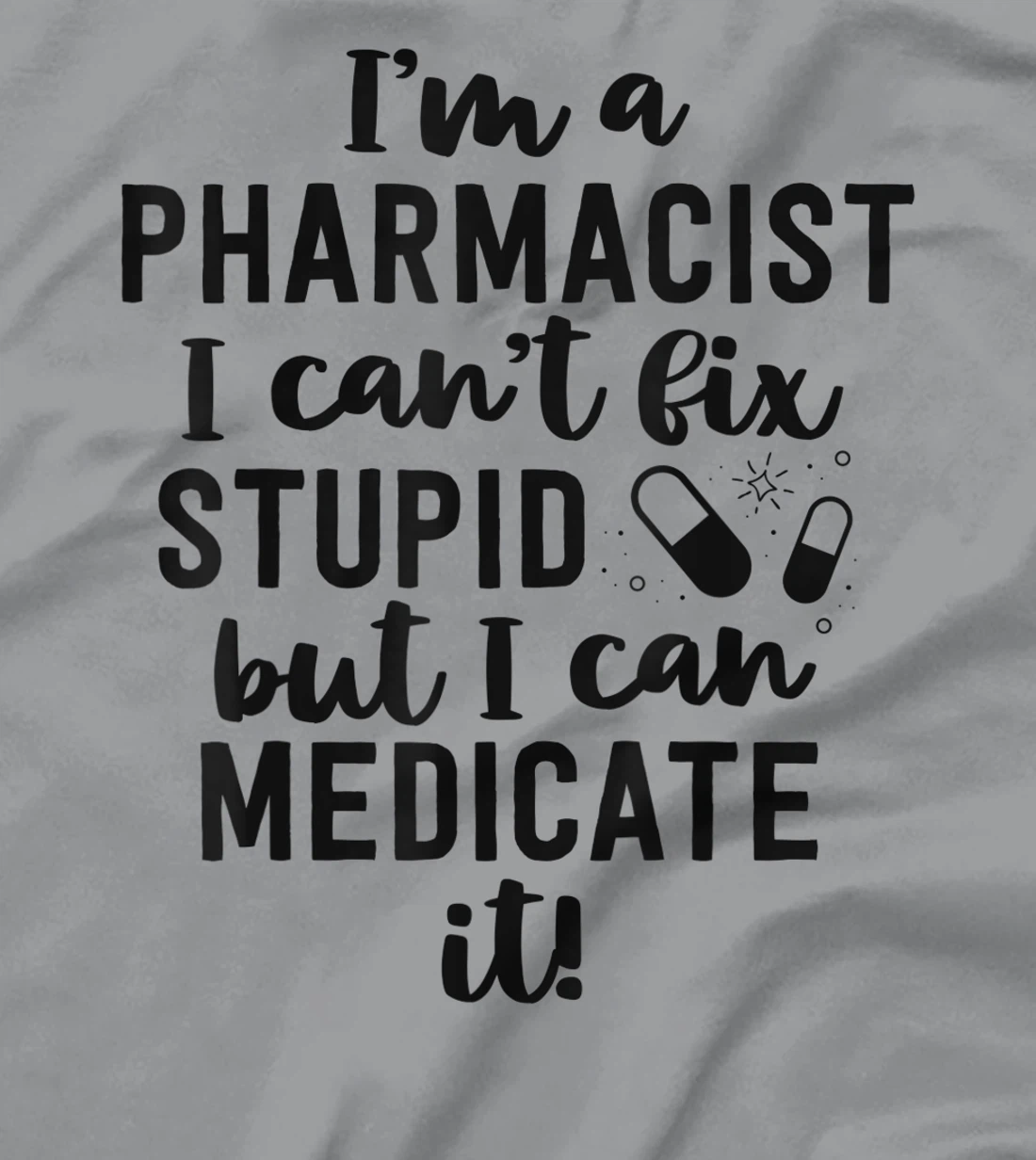 Womens Pharmacist Gifts Funny Pharmacy Technician Gifts Pharm D T-Shirt, Women T-Shirt