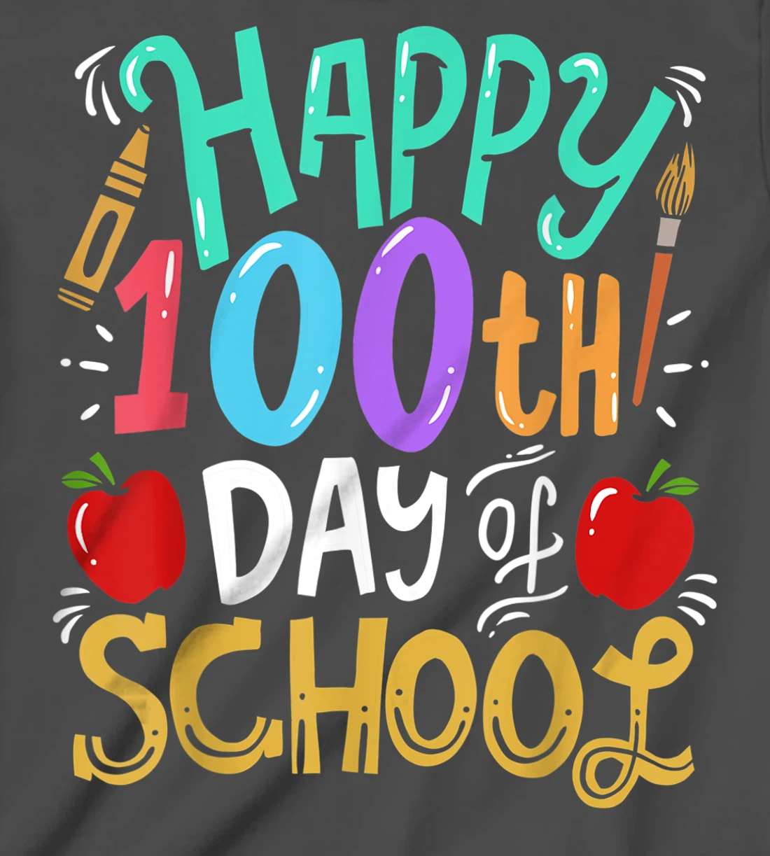 100th Day Of School 100 Days Teacher Student Gift T-Shirt, Kid T-Shirt and Women T-Shirt