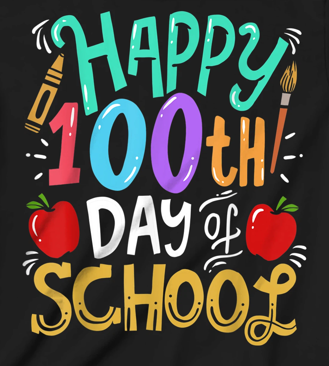 100th Day Of School 100 Days Teacher Student Gift T-Shirt, Kid T-Shirt and Women T-Shirt
