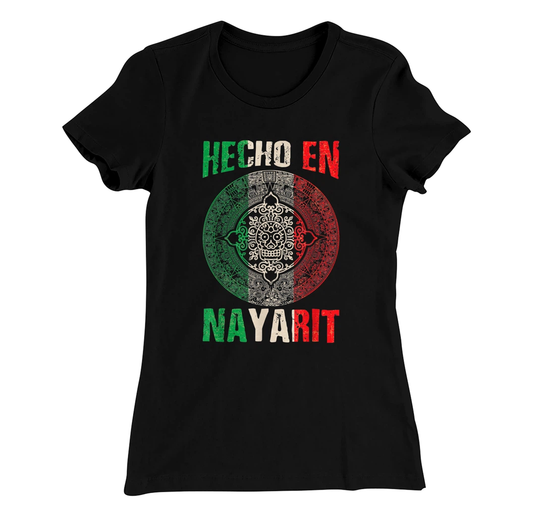 Hecho en Nayarit Mexico - Proud Mexican - Nayarit T-Shirt, Kid T-Shirt and Women T-Shirt