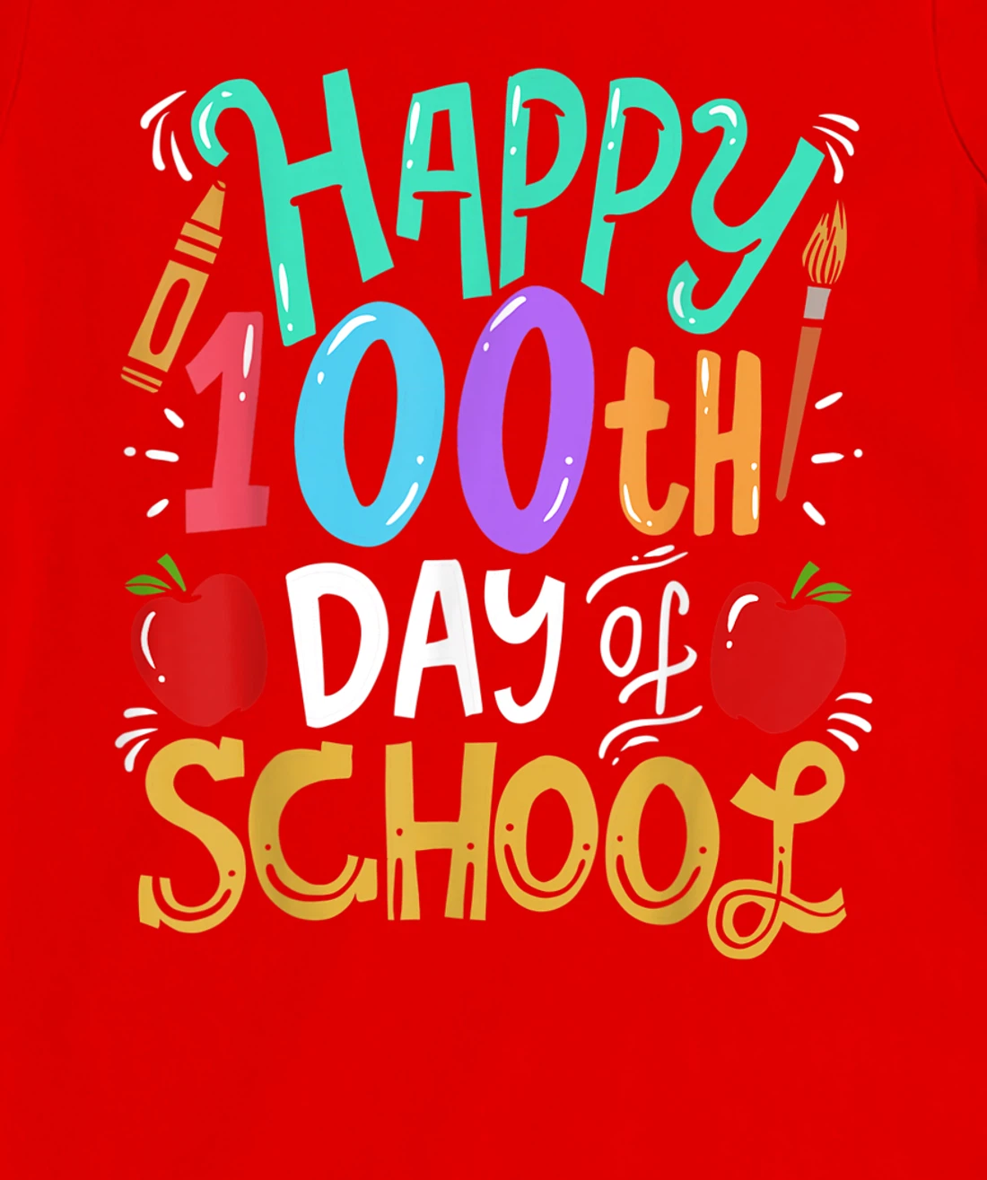 100th Day Of School 100 Days Teacher Student Gift T-Shirt, Kid T-Shirt and Women T-Shirt