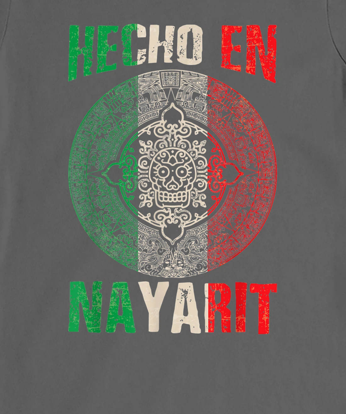 Hecho en Nayarit Mexico - Proud Mexican - Nayarit T-Shirt, Kid T-Shirt and Women T-Shirt