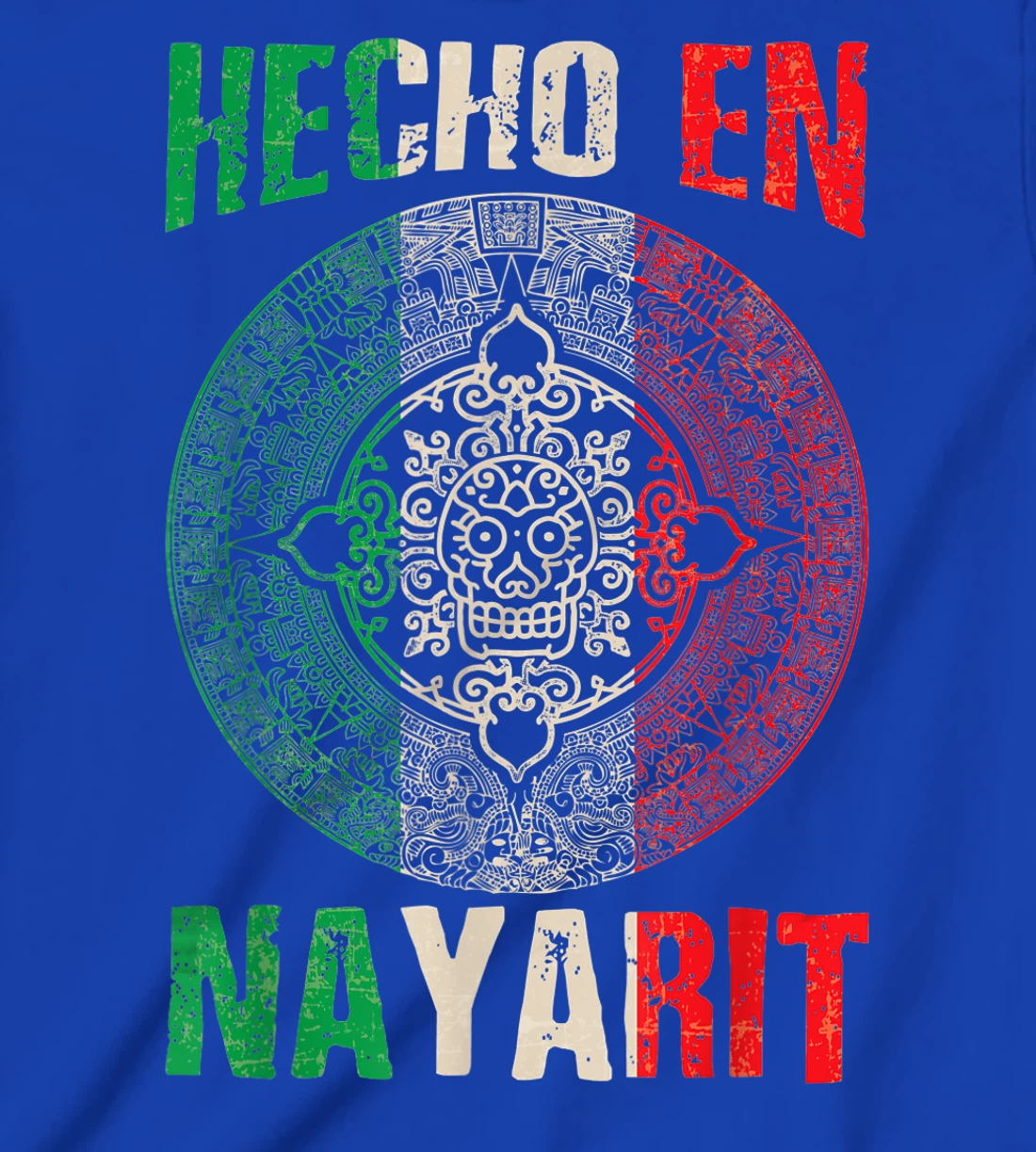 Hecho en Nayarit Mexico - Proud Mexican - Nayarit T-Shirt, Kid T-Shirt and Women T-Shirt