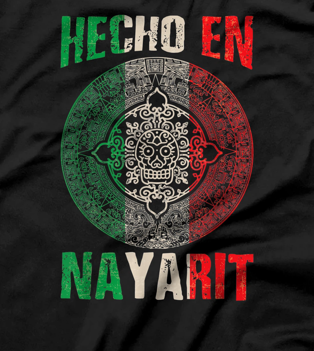Hecho en Nayarit Mexico - Proud Mexican - Nayarit T-Shirt, Kid T-Shirt and Women T-Shirt