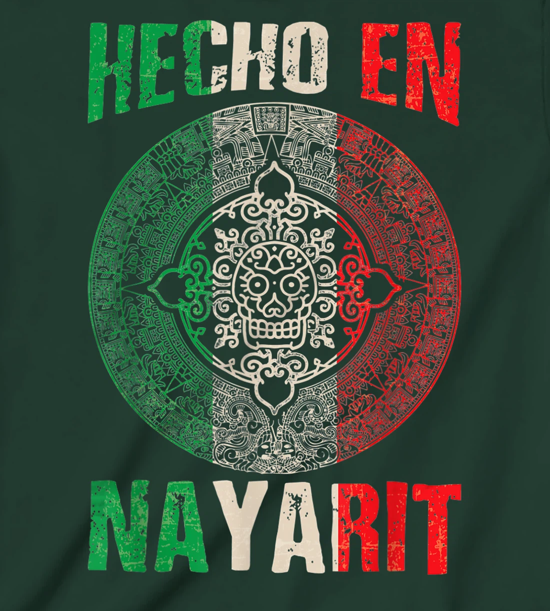 Hecho en Nayarit Mexico - Proud Mexican - Nayarit T-Shirt, Kid T-Shirt and Women T-Shirt