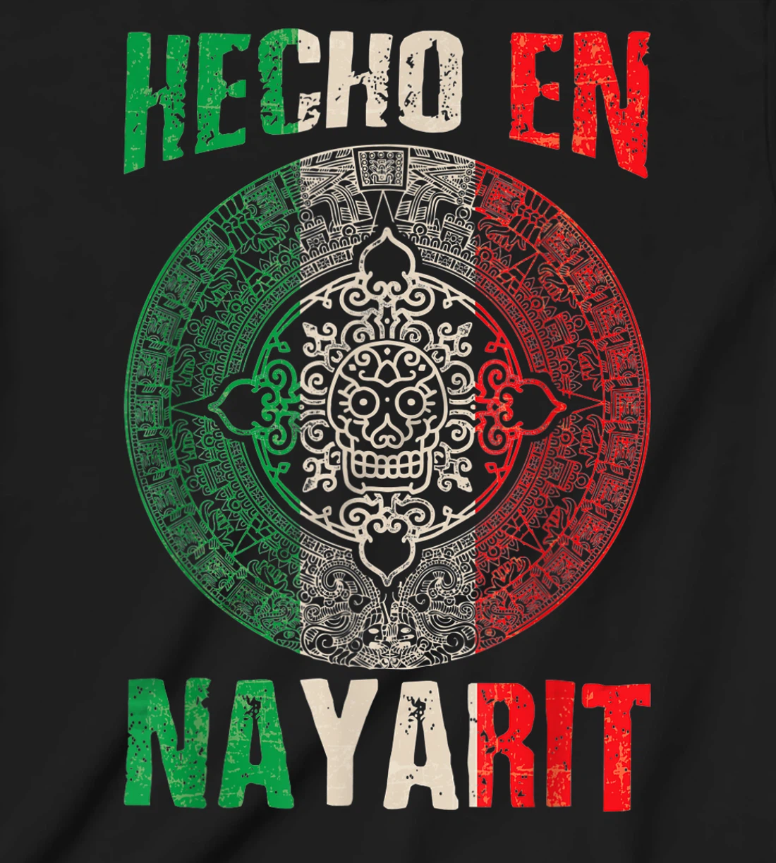 Hecho en Nayarit Mexico - Proud Mexican - Nayarit T-Shirt, Kid T-Shirt and Women T-Shirt