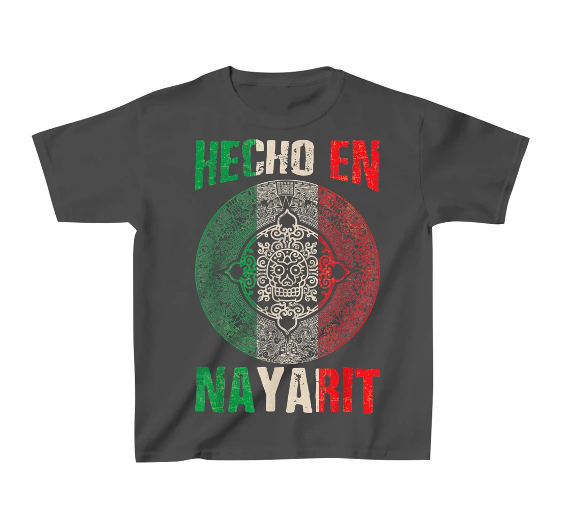 Hecho en Nayarit Mexico - Proud Mexican - Nayarit T-Shirt, Kid T-Shirt and Women T-Shirt