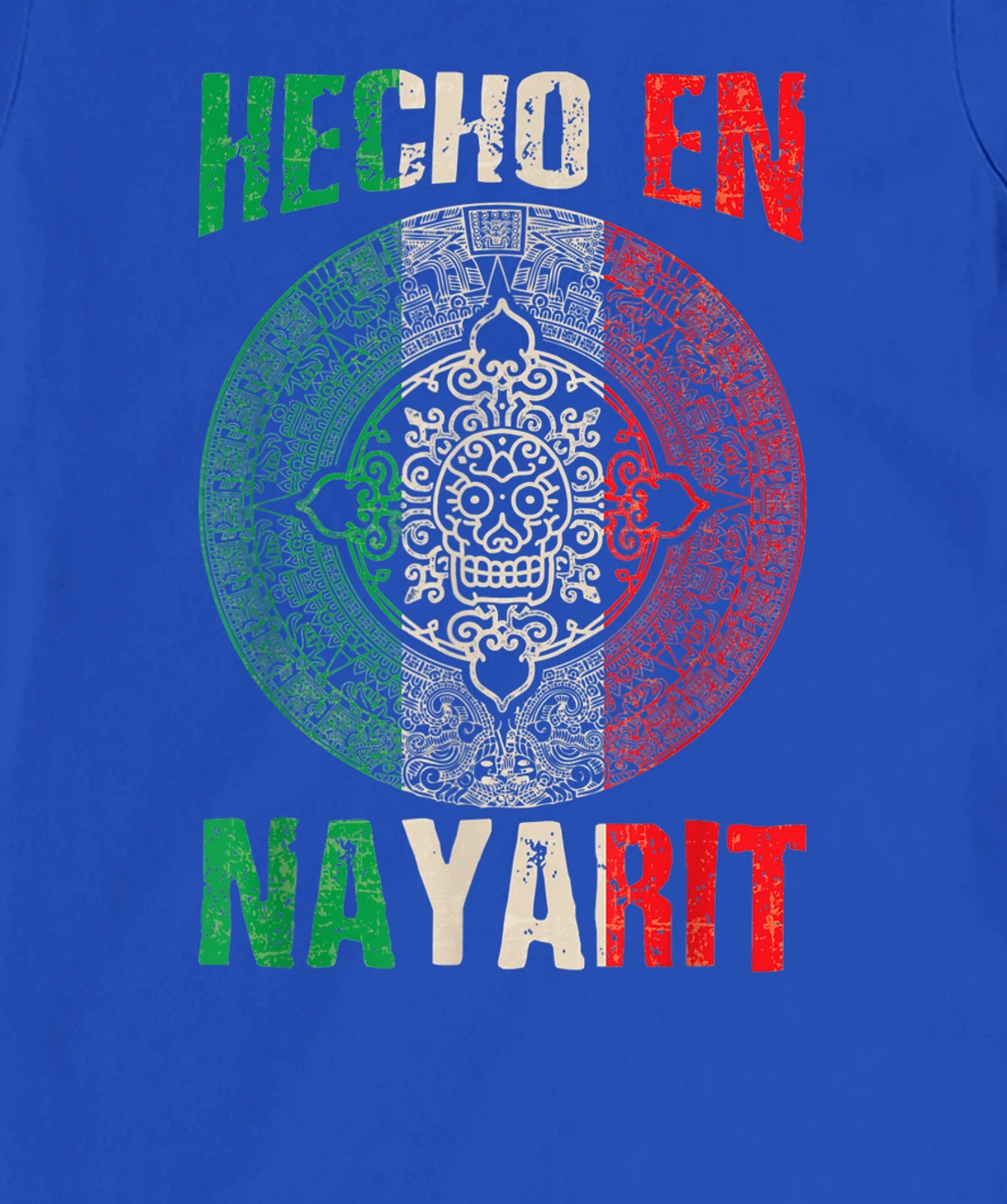 Hecho en Nayarit Mexico - Proud Mexican - Nayarit T-Shirt, Kid T-Shirt and Women T-Shirt