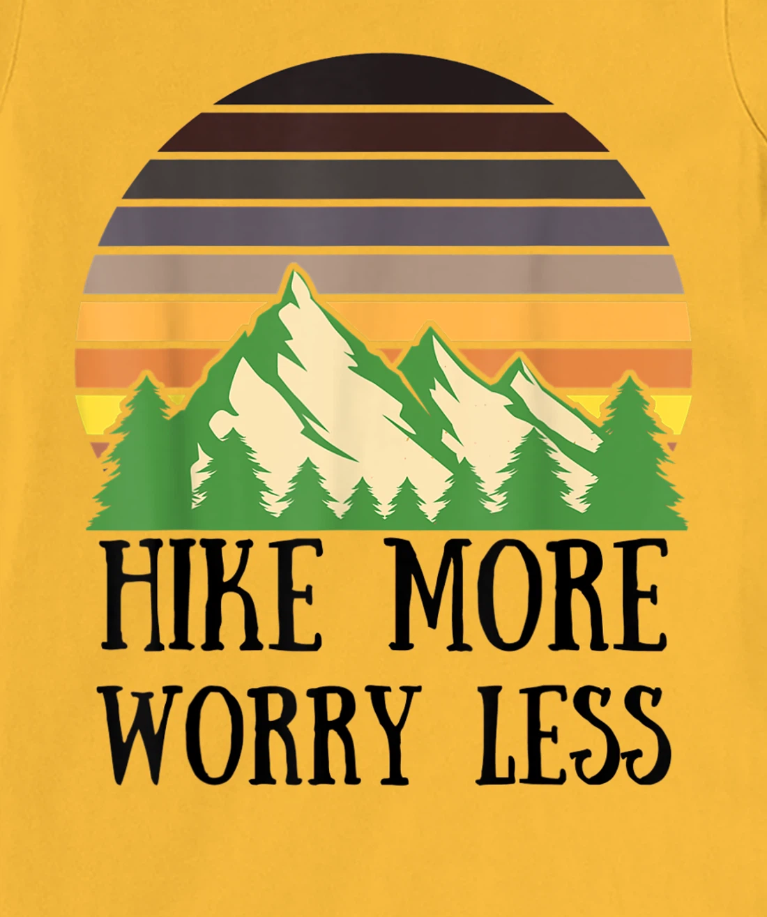 Womens Hike More Worry Less Funny Nature Lovers Hiking Mountains T-Shirt, Women T-Shirt
