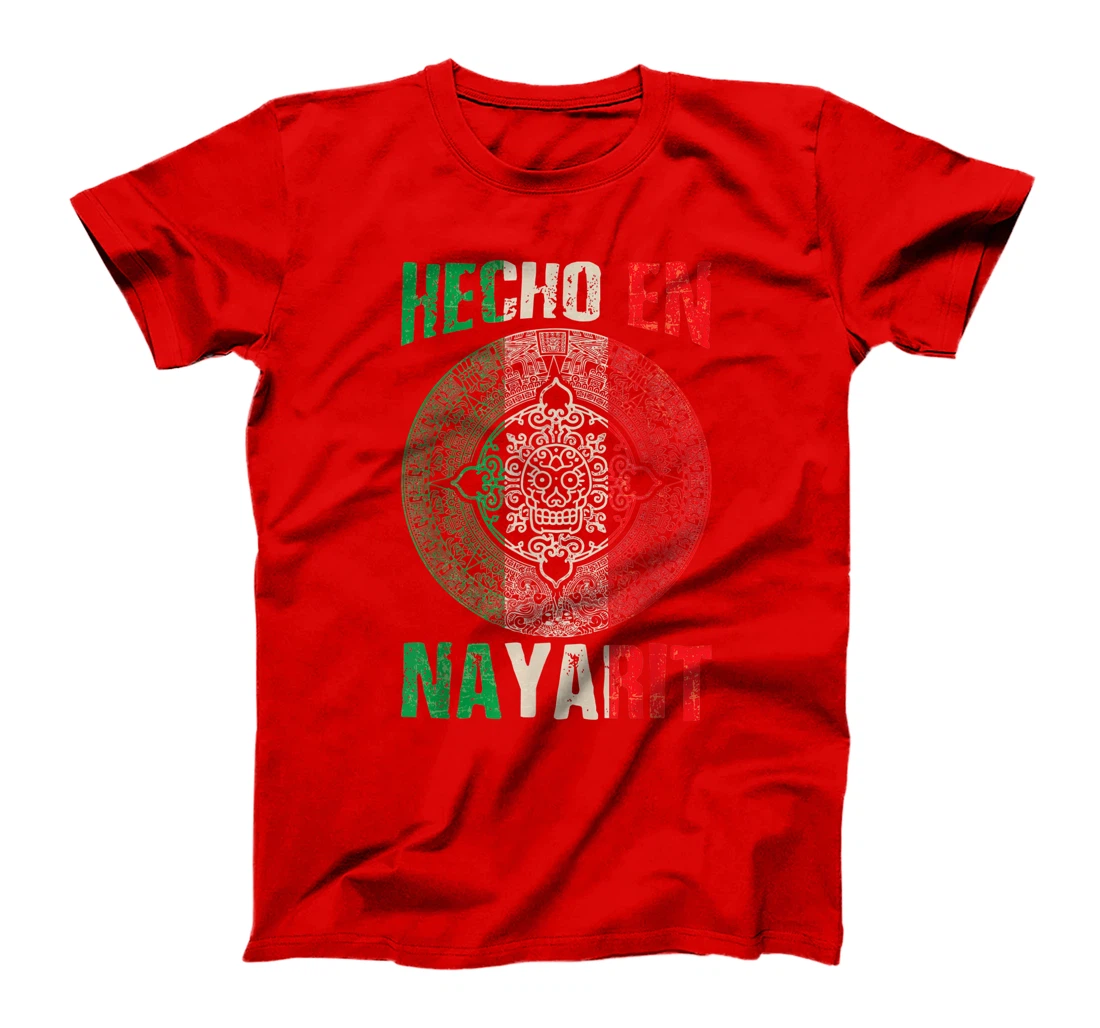 Hecho en Nayarit Mexico - Proud Mexican - Nayarit T-Shirt, Kid T-Shirt and Women T-Shirt