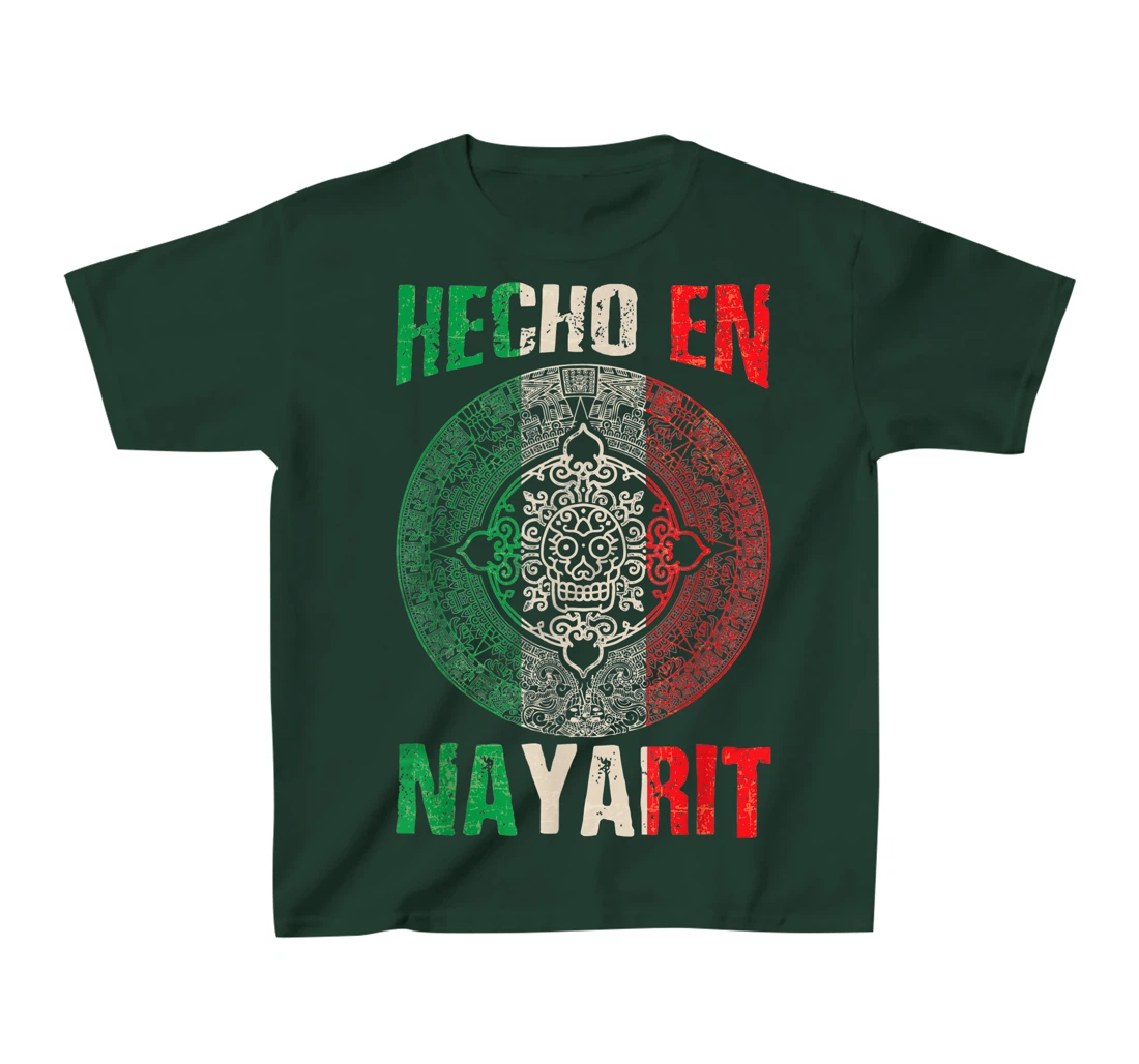 Hecho en Nayarit Mexico - Proud Mexican - Nayarit T-Shirt, Kid T-Shirt and Women T-Shirt
