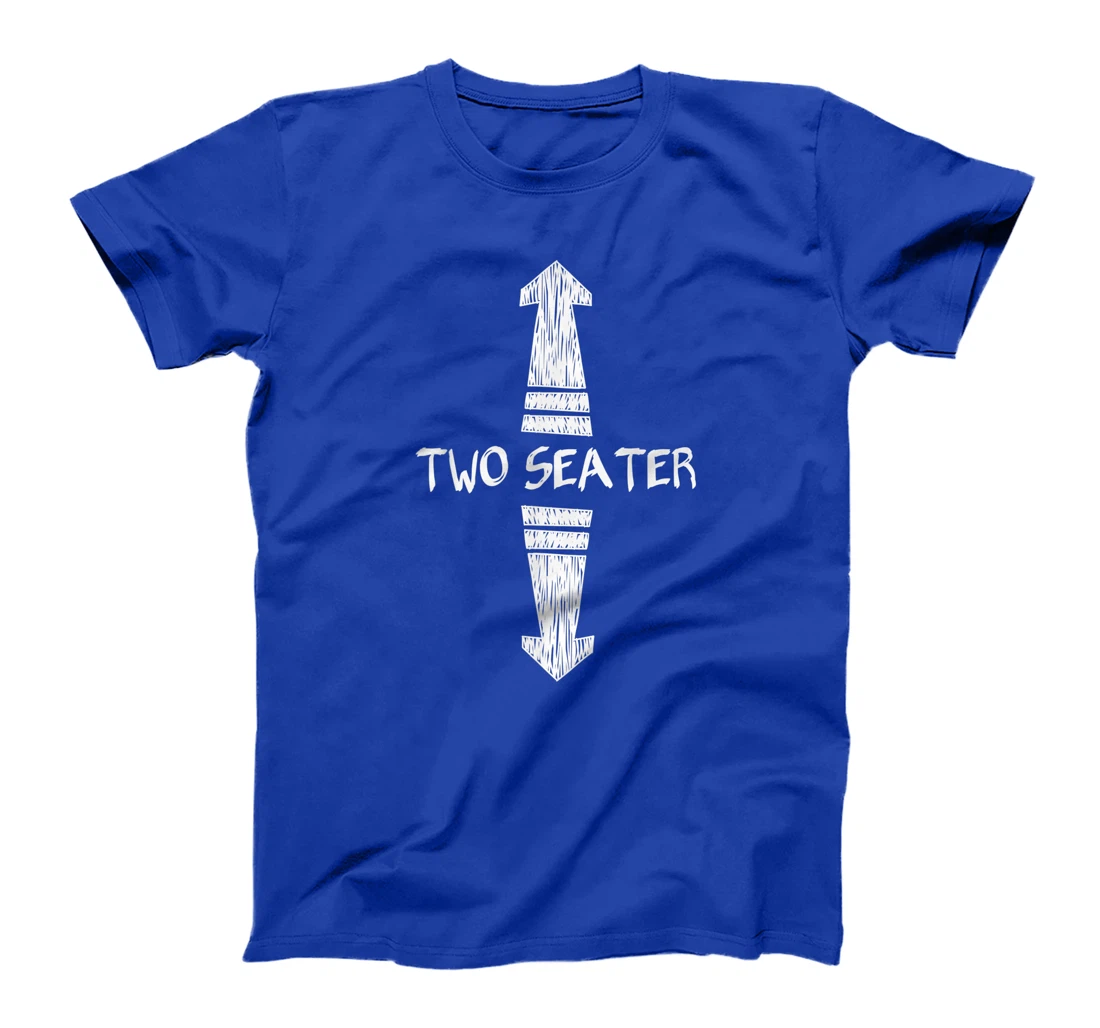 Funny Two Seater up and down arrows Tee T-Shirt