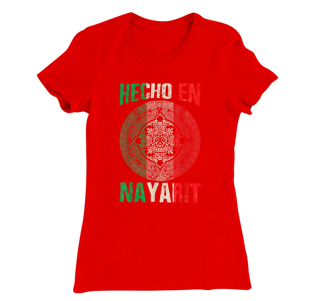 Hecho en Nayarit Mexico - Proud Mexican - Nayarit T-Shirt, Kid T-Shirt and Women T-Shirt