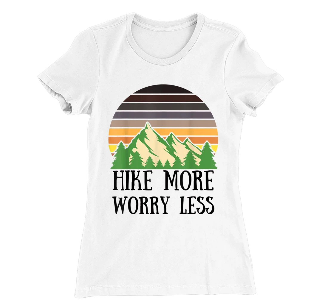 Womens Hike More Worry Less Funny Nature Lovers Hiking Mountains T-Shirt, Women T-Shirt