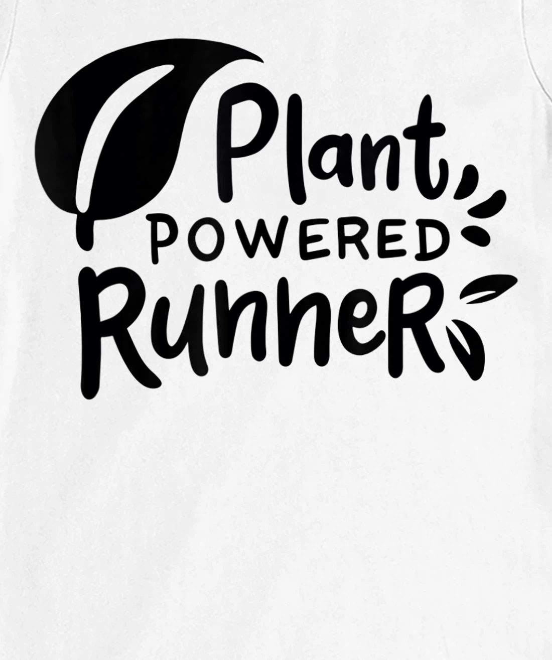 Womens Plant Powered Runner Design for a Vegan T-Shirt, Women T-Shirt