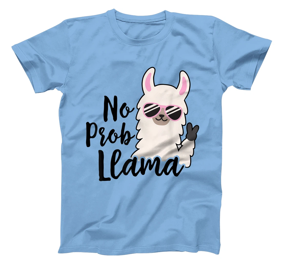 Womens NO PROB-LLAMA! Funny Llama Alpaca T-Shirt, Women T-Shirt
