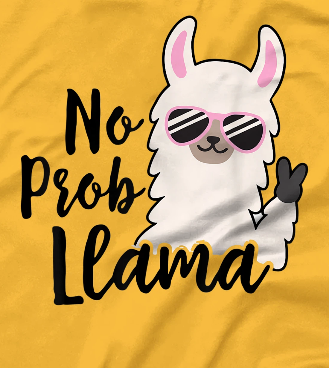Womens NO PROB-LLAMA! Funny Llama Alpaca T-Shirt, Women T-Shirt