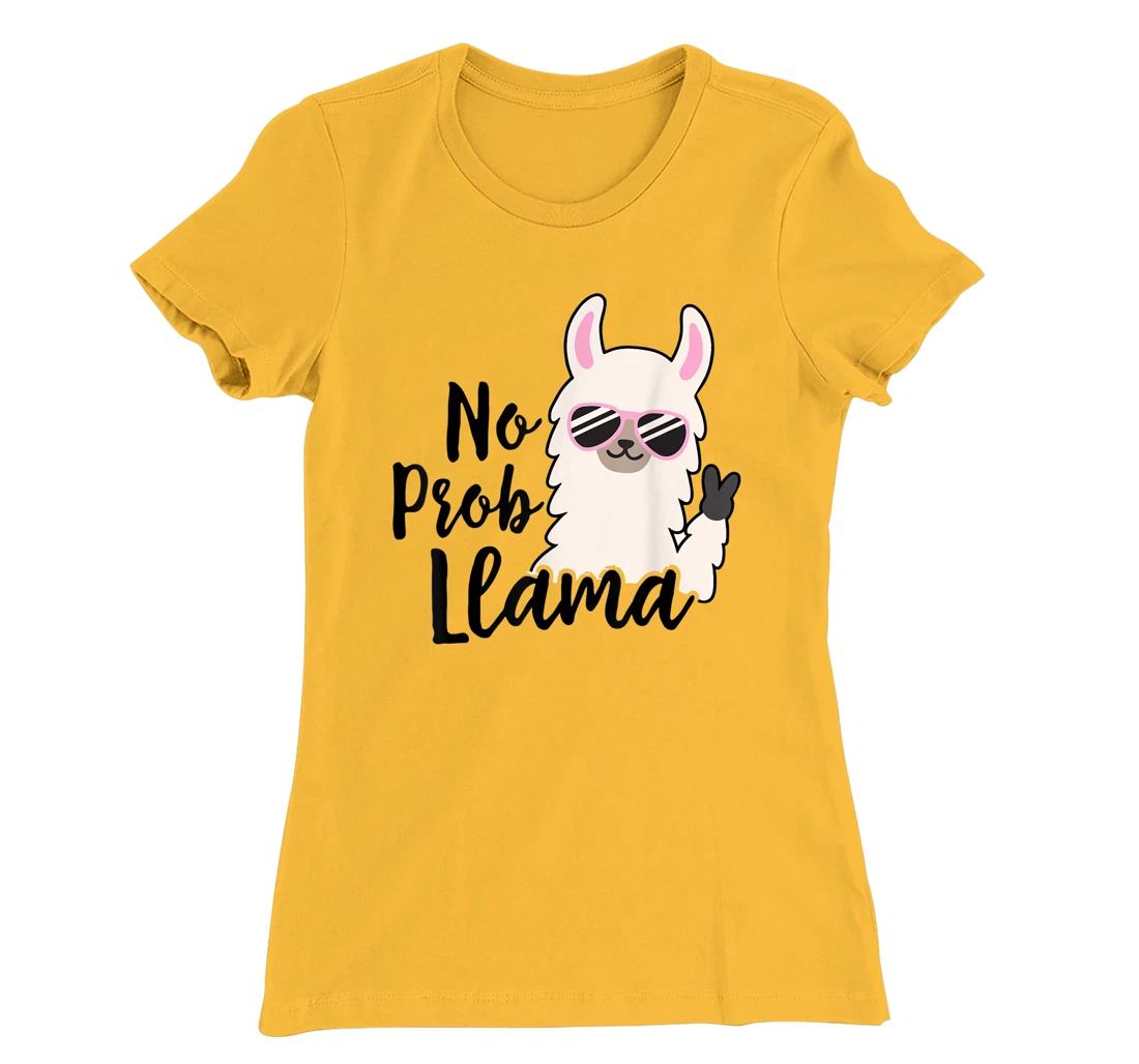 Womens NO PROB-LLAMA! Funny Llama Alpaca T-Shirt, Women T-Shirt