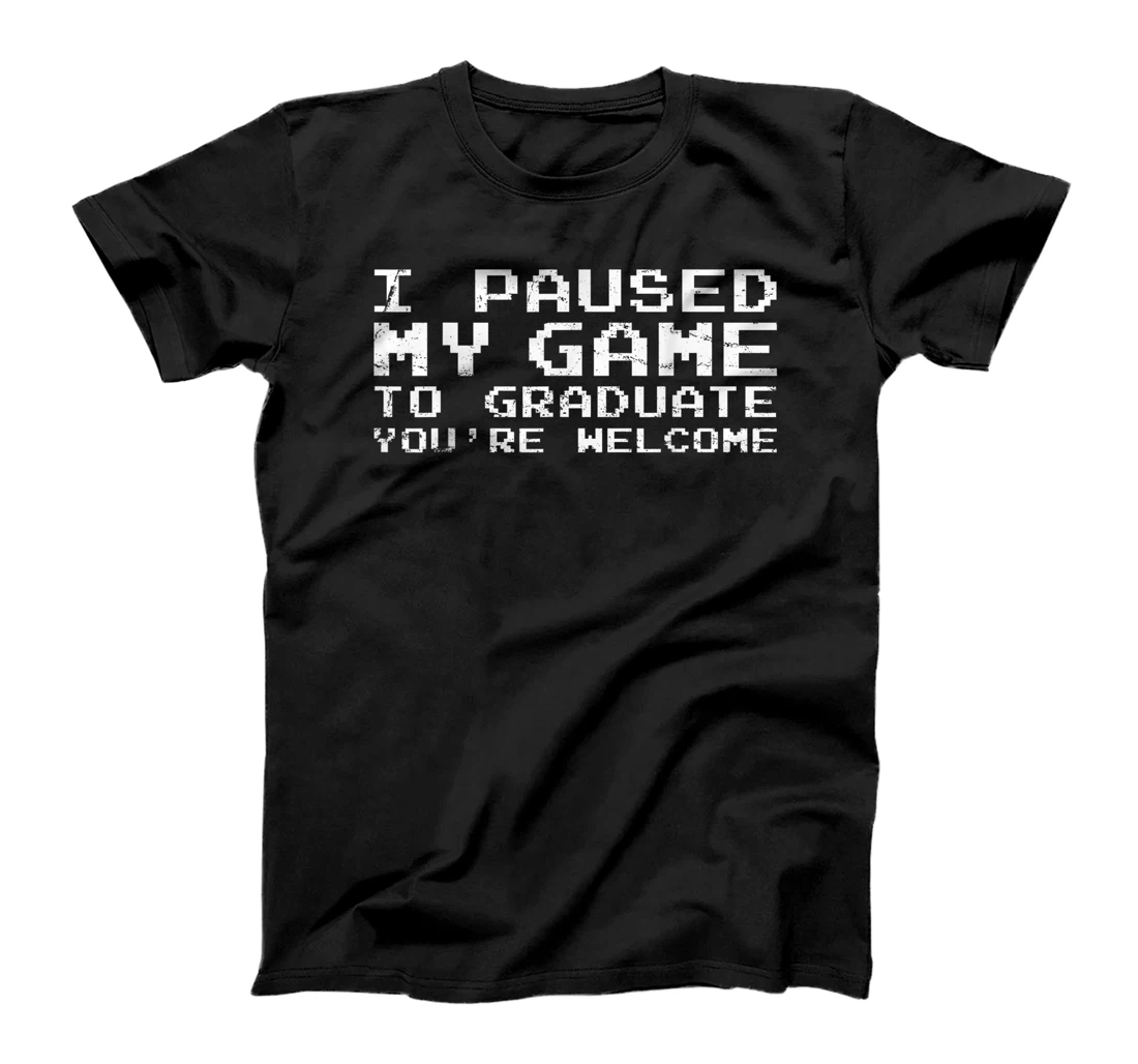 Game Gaming Gamer Graduation Gift T-Shirt, Kid T-Shirt and Women T-Shirt