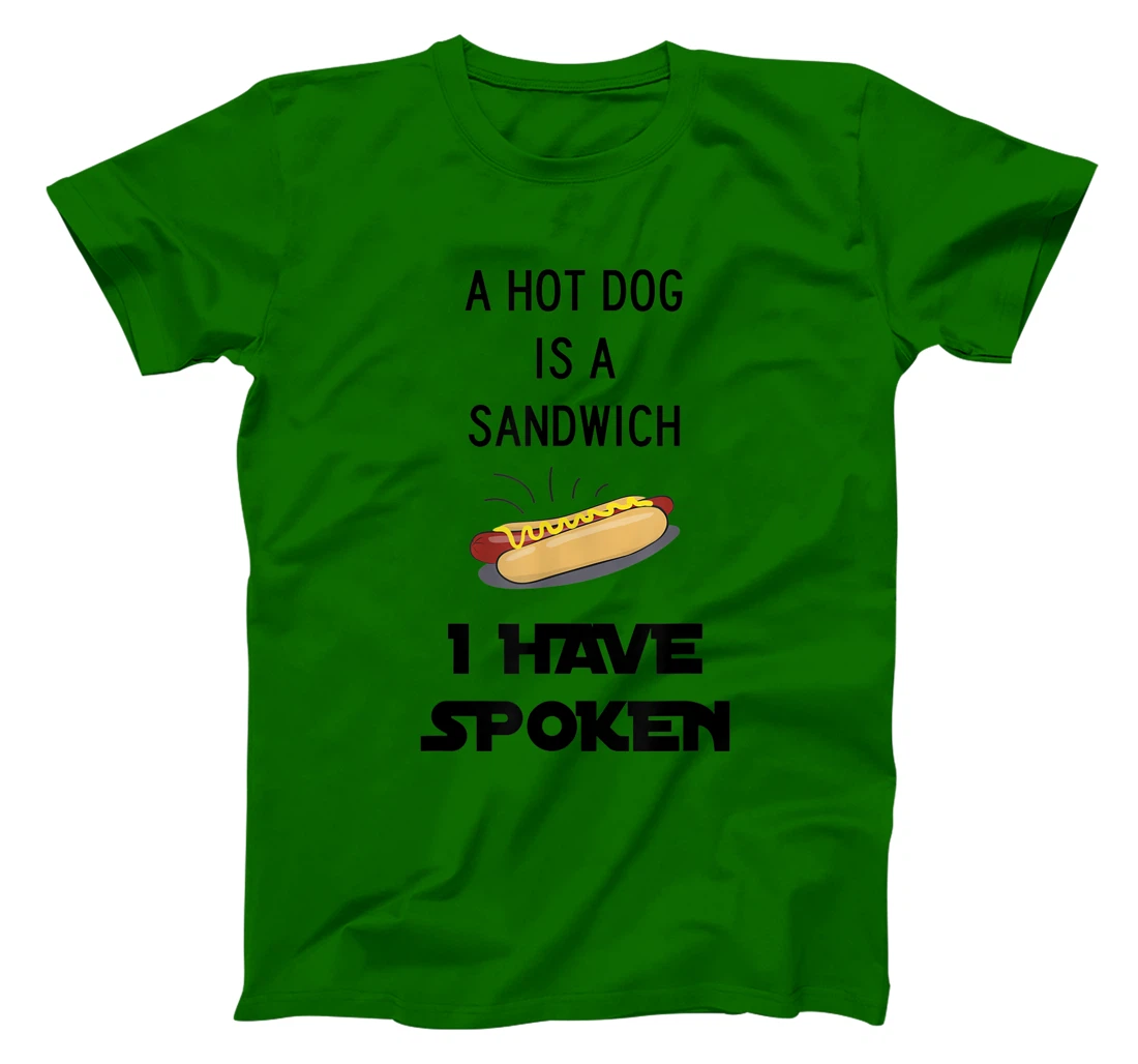 Womens Hot Dog is a Sandwich Funny Meme T-Shirt, Kid T-Shirt and Women T-Shirt