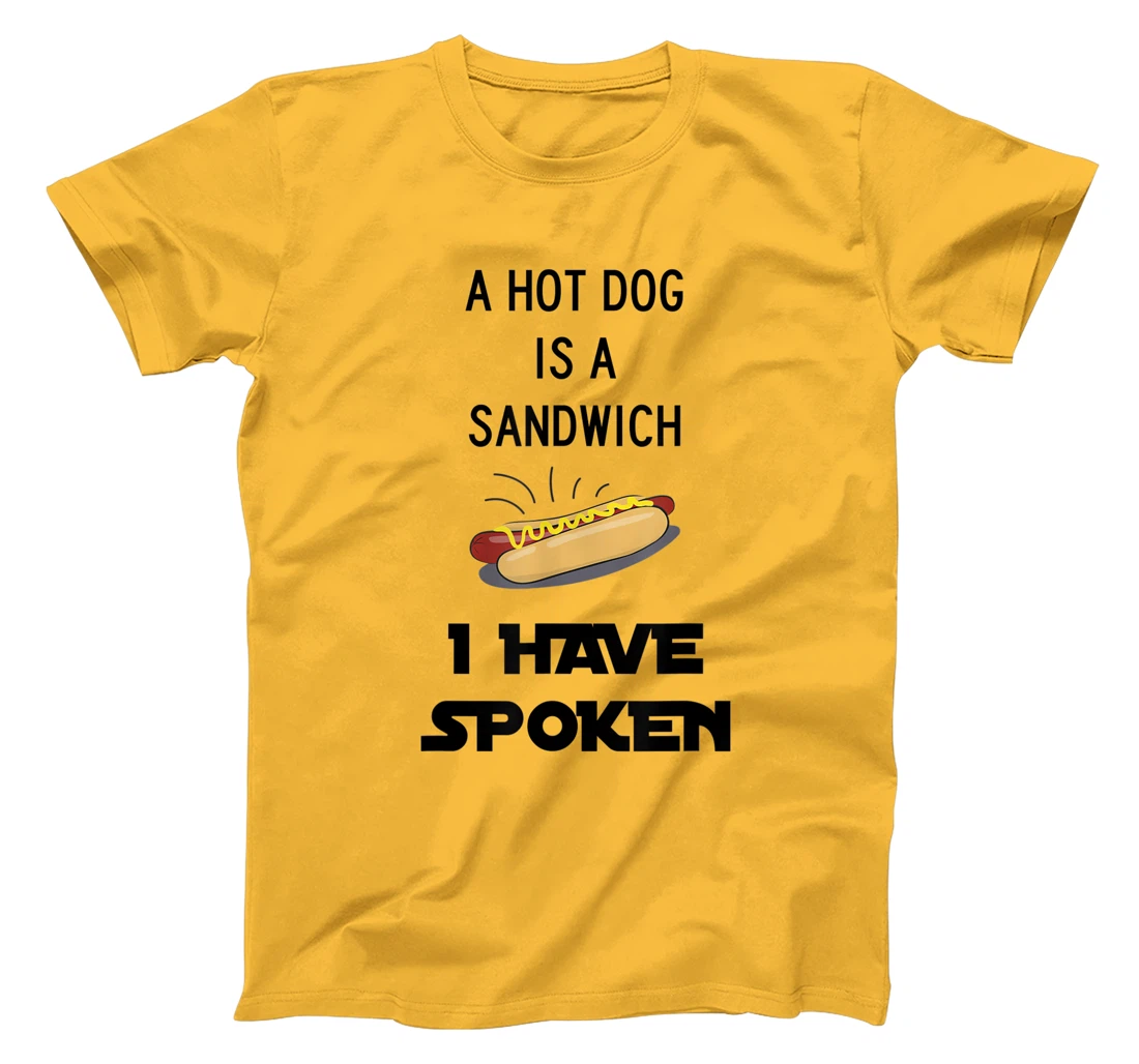 Womens Hot Dog is a Sandwich Funny Meme T-Shirt, Kid T-Shirt and Women T-Shirt