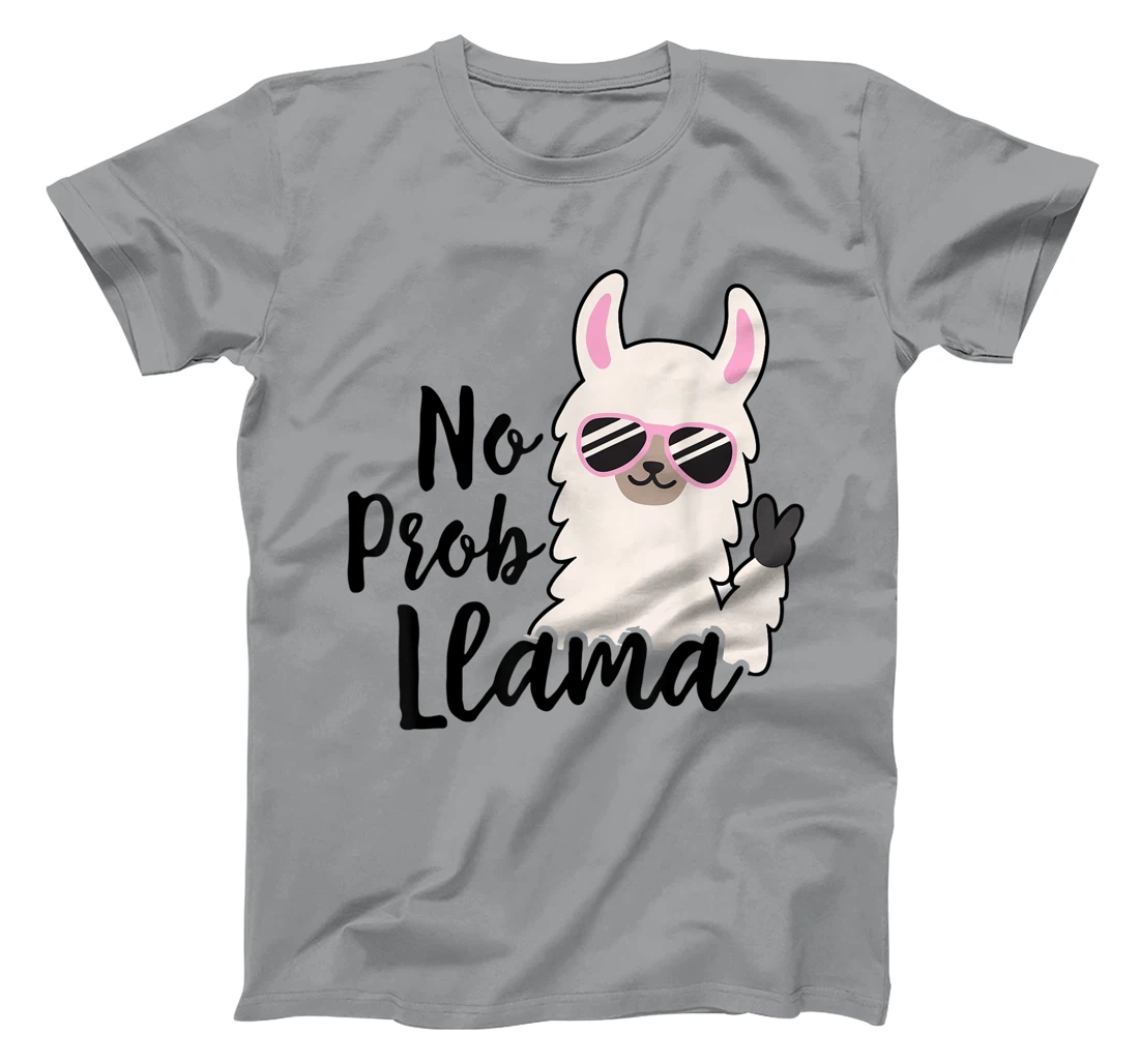 Womens NO PROB-LLAMA! Funny Llama Alpaca T-Shirt, Women T-Shirt