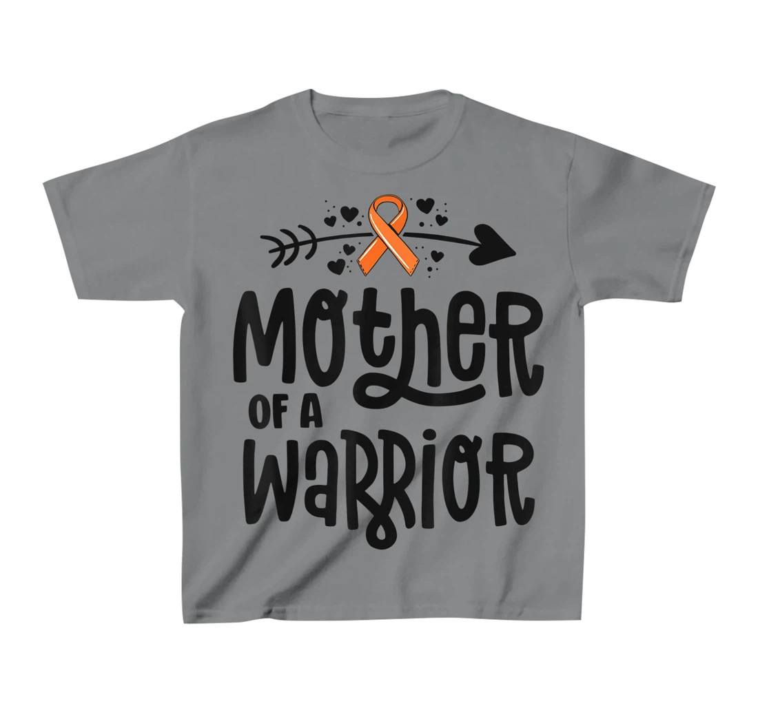 Womens Mother Of A Warrior Mom Family Leukemia Cancer Awareness T-Shirt, Kid T-Shirt and Women T-Shirt