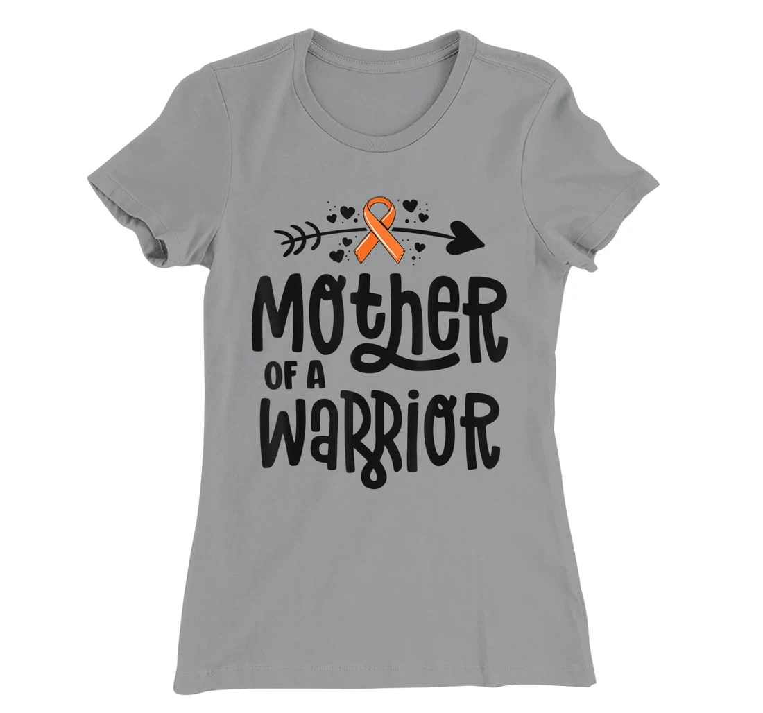 Womens Mother Of A Warrior Mom Family Leukemia Cancer Awareness T-Shirt, Kid T-Shirt and Women T-Shirt