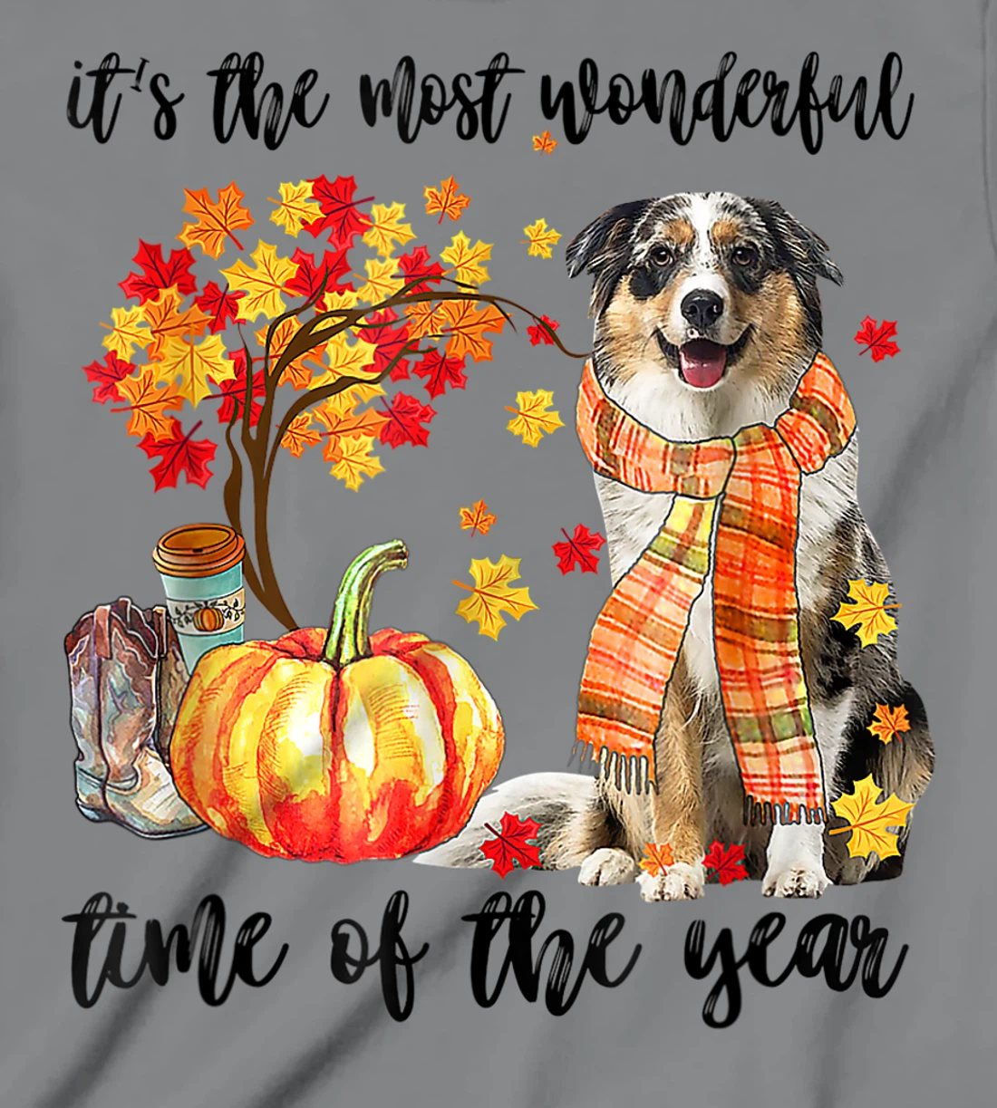 Womens It's The Most Wonderful Time Of The Year Australian Shepherd T-Shirt, Kid T-Shirt and Women T-Shirt