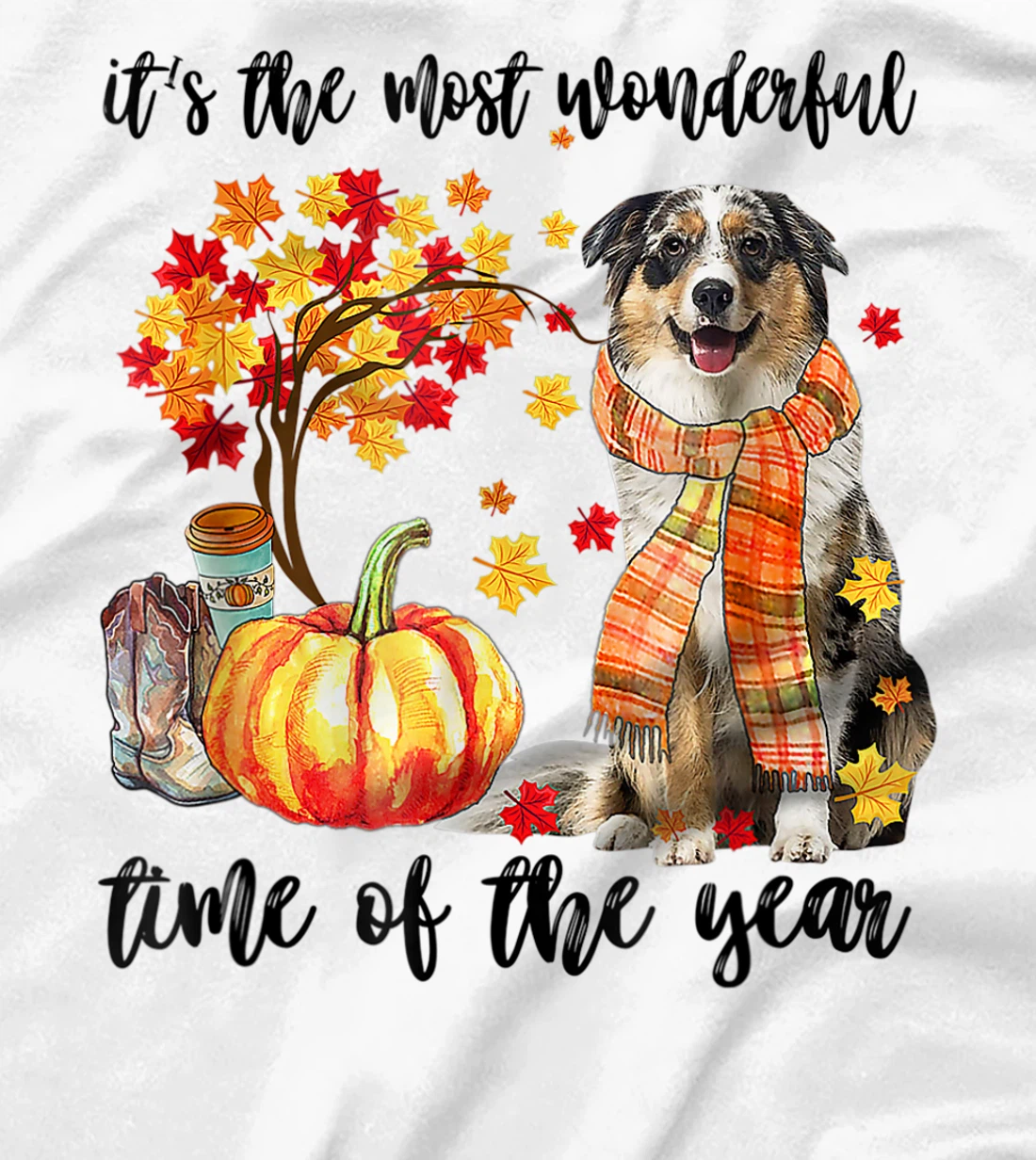 Womens It's The Most Wonderful Time Of The Year Australian Shepherd T-Shirt, Kid T-Shirt and Women T-Shirt